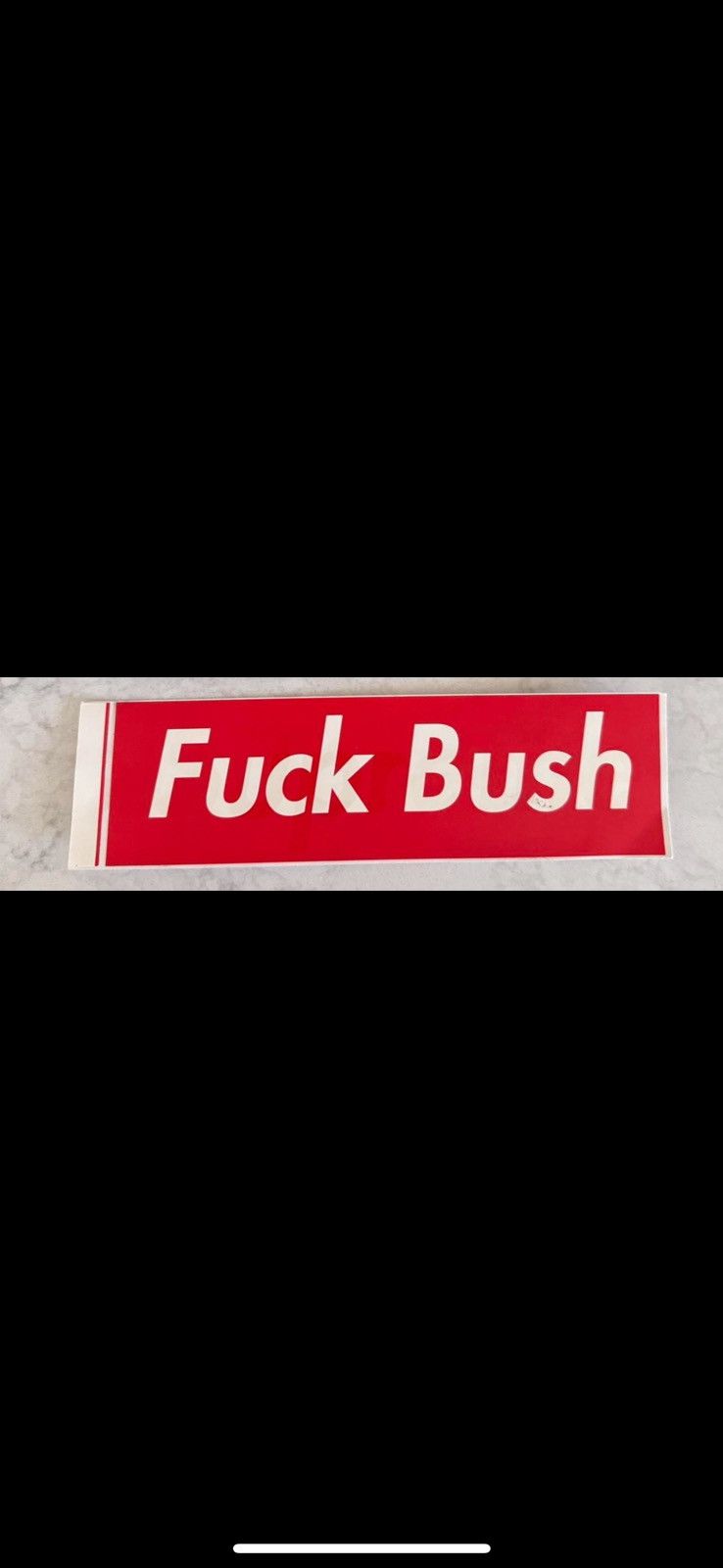 Supreme Fuck Bush F/W 2005 Supreme sticker Size ONE SIZE - 1 Thumbnail