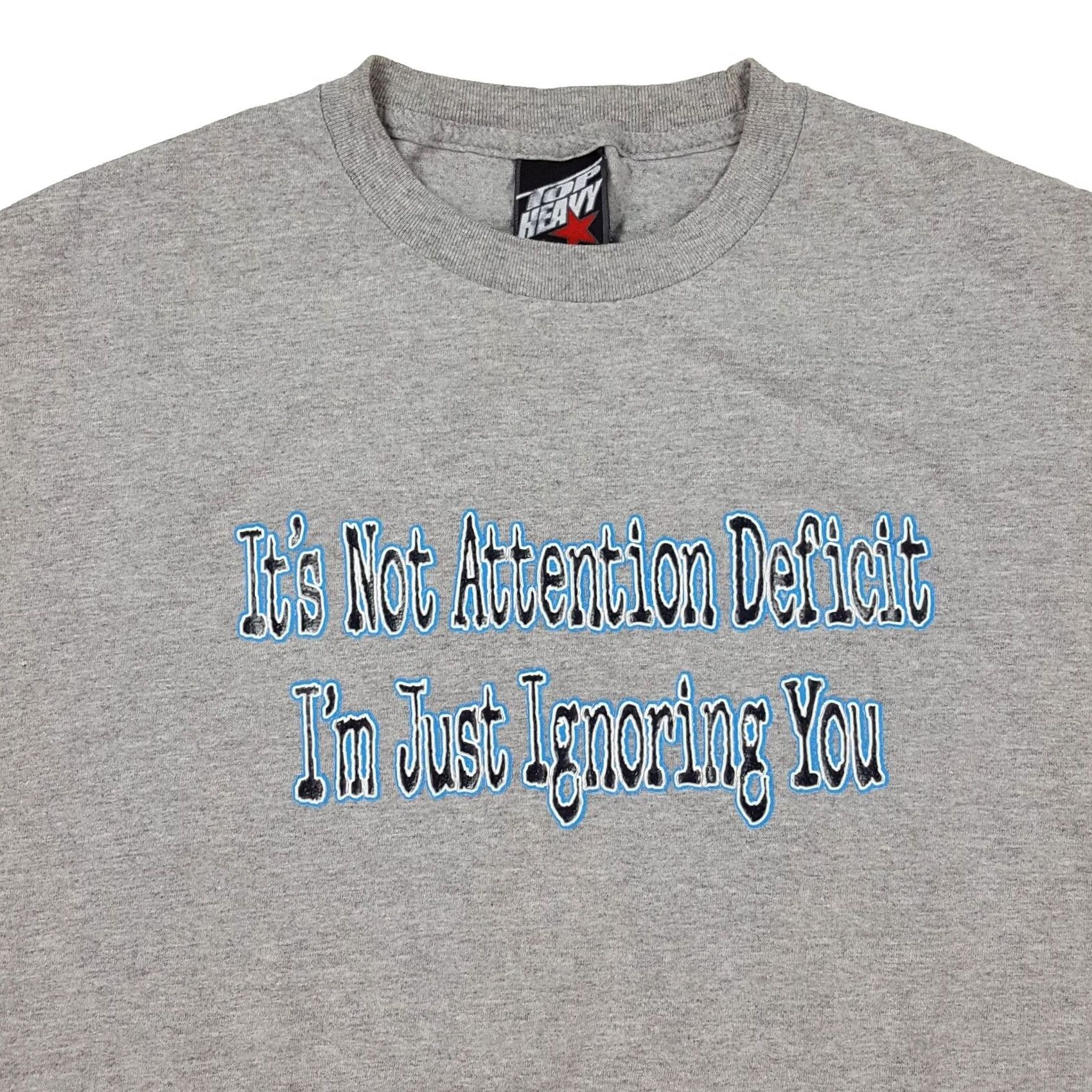 Add VINTAGE Top Heavy T-Shirt Mens XL Attitude Retro Y2K Attention Deficit Funny ADD ADHD Joke Gray Shirt Size US XL / EU 56 / 4 - 2 Thumbnail