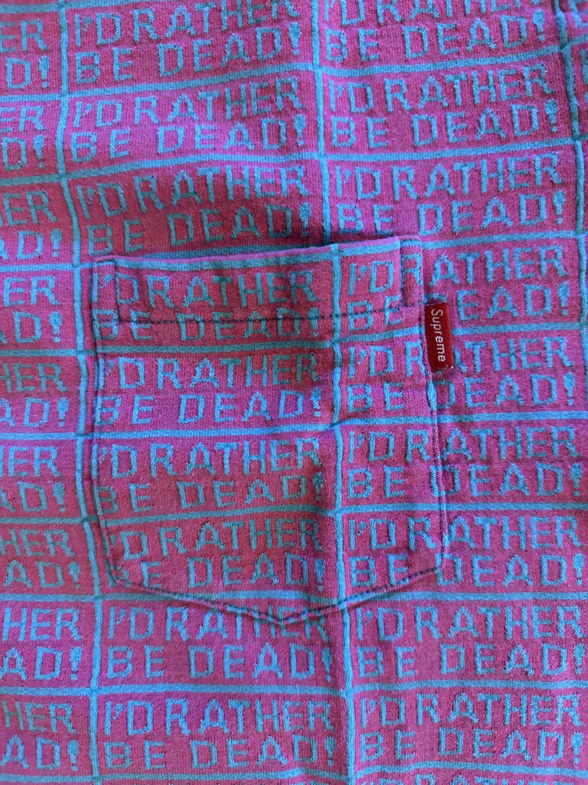 Supreme Supreme “I’d Rather Be Dead” (all over print) Tee Size US L / EU 52-54 / 3 - 3 Thumbnail