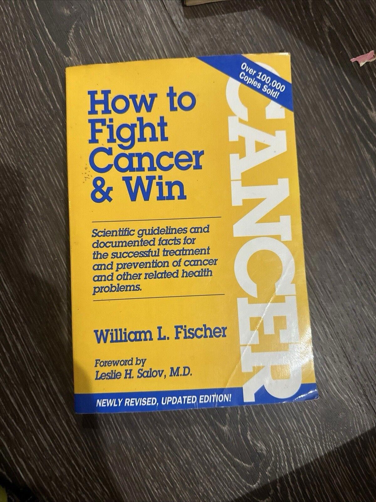 Designer How to fight cancer & win - by: William L. Fischer Size ONE SIZE - 1 Thumbnail