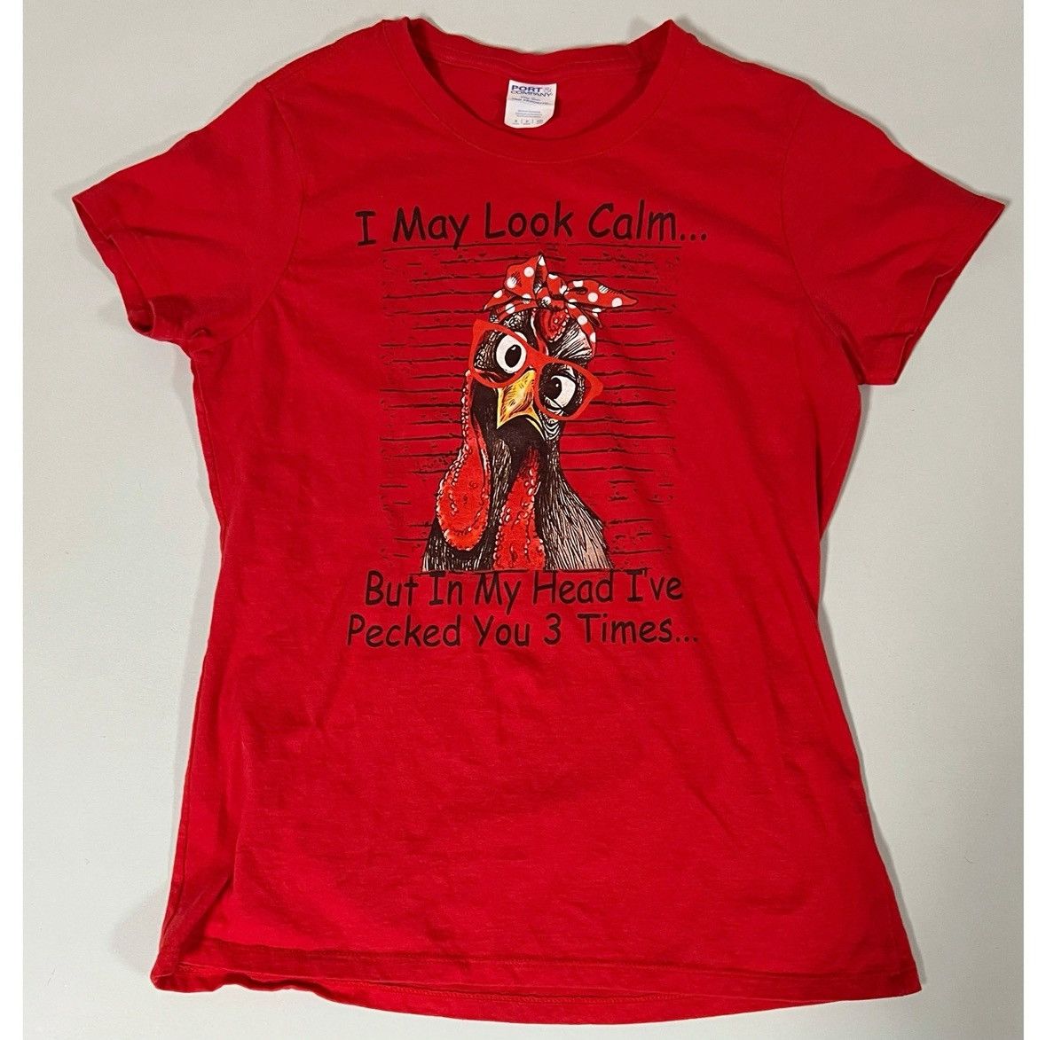 Port & Company ‘I May Look Calm…But In My Head I’ve Pecked You…’ Tee Size S Size US S / EU 44-46 / 1 - 1 Thumbnail