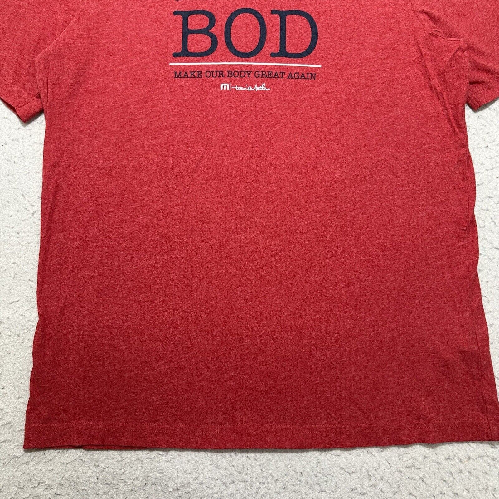 Other Travis Matthew Large Dad Bod Make Body Great Again T Shirt Size US L / EU 52-54 / 3 - 7 Thumbnail