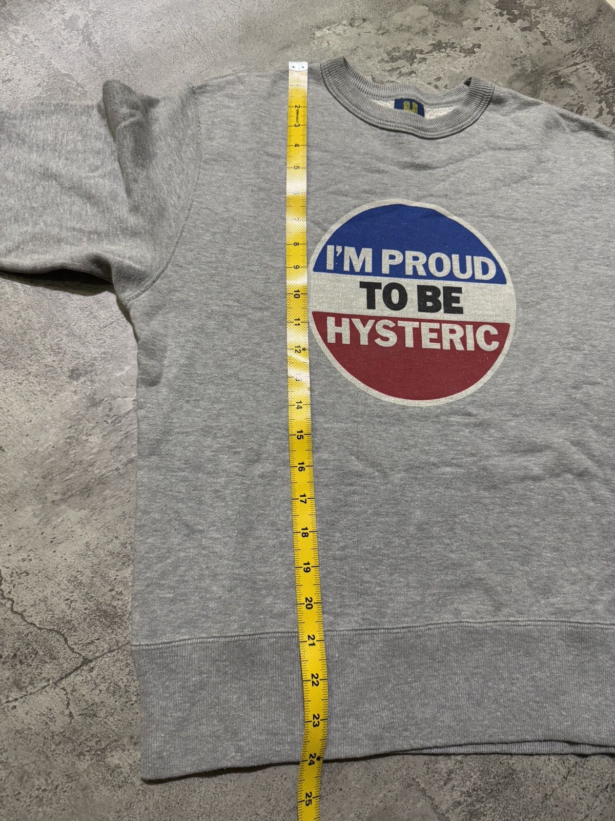Hysteric Glamour Vintage Hysteric Glamour I'm Proud To Be Sweatshirt Size US S / EU 44-46 / 1 - 8 Thumbnail