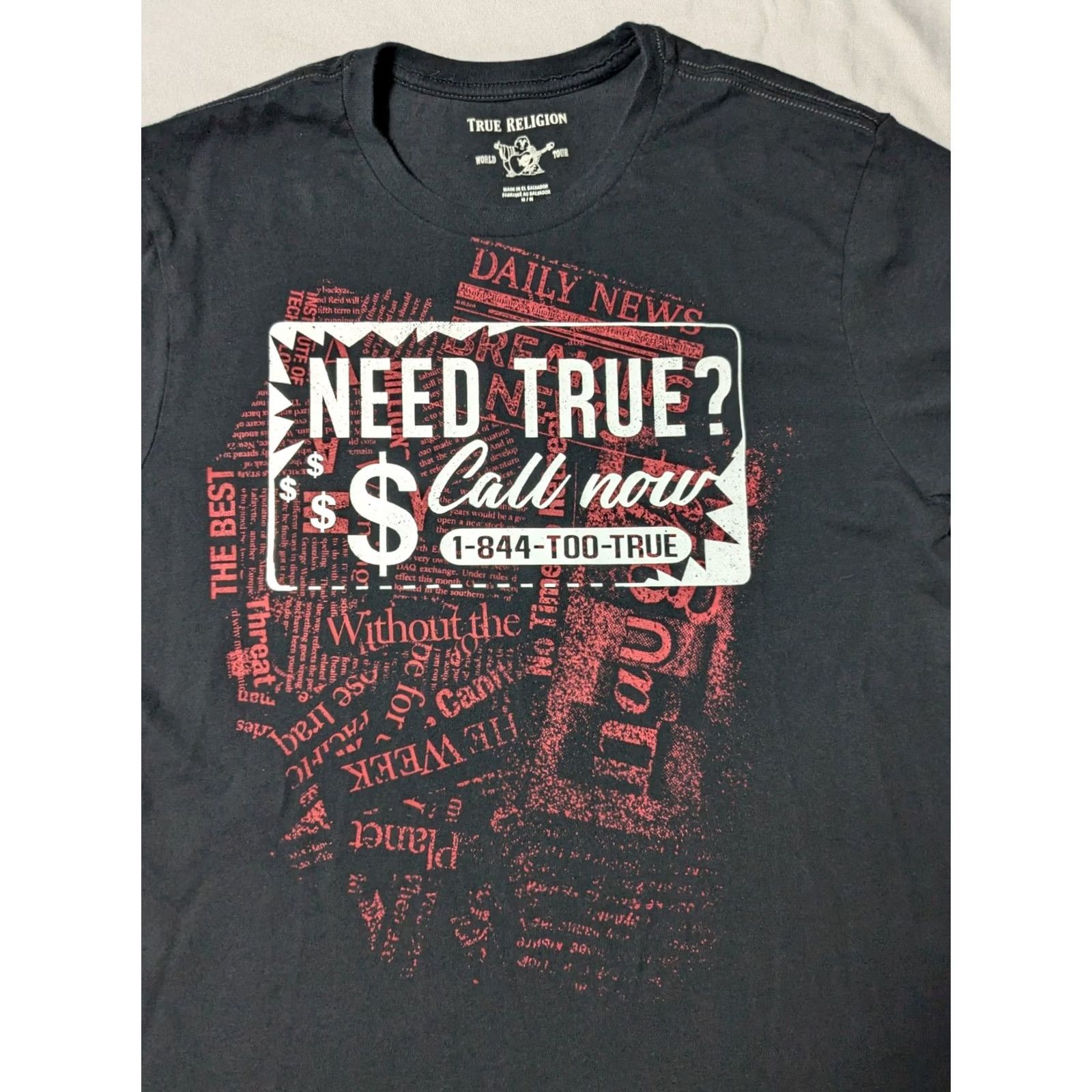 True Religion TRUE RELIGION NEED TRUE? CALL NOW Men M Black Cotton T-Shirt Size US M / EU 48-50 / 2 - 3 Thumbnail