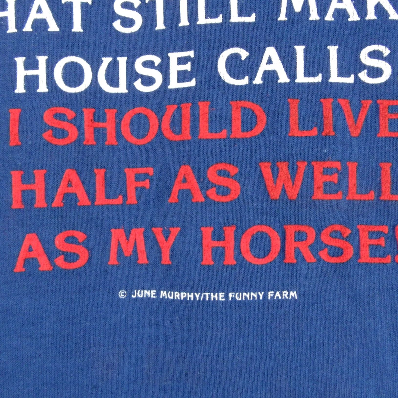 Olive VINTAGE T-Shirt S 80s I SHOULD LIVE HALF AS WELL AS MY HORSE PAPER THIN cowboy Mens Size US S / EU 44-46 / 1 - 6 Thumbnail