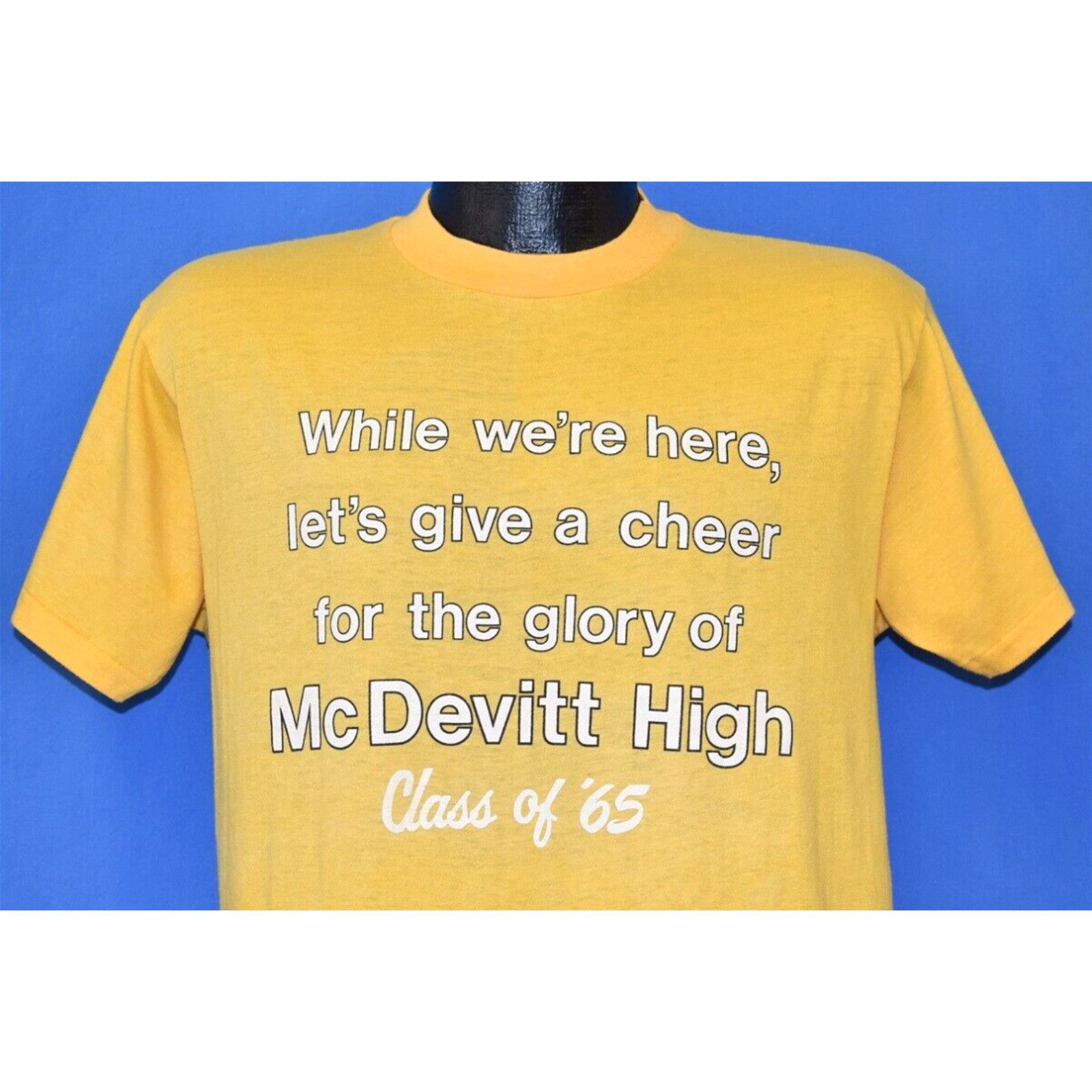 image of Hanes VTG 80's Mcdevitt High School We're Here Give Cheer Glory Class Of '65 T-Shirt M in White (Si