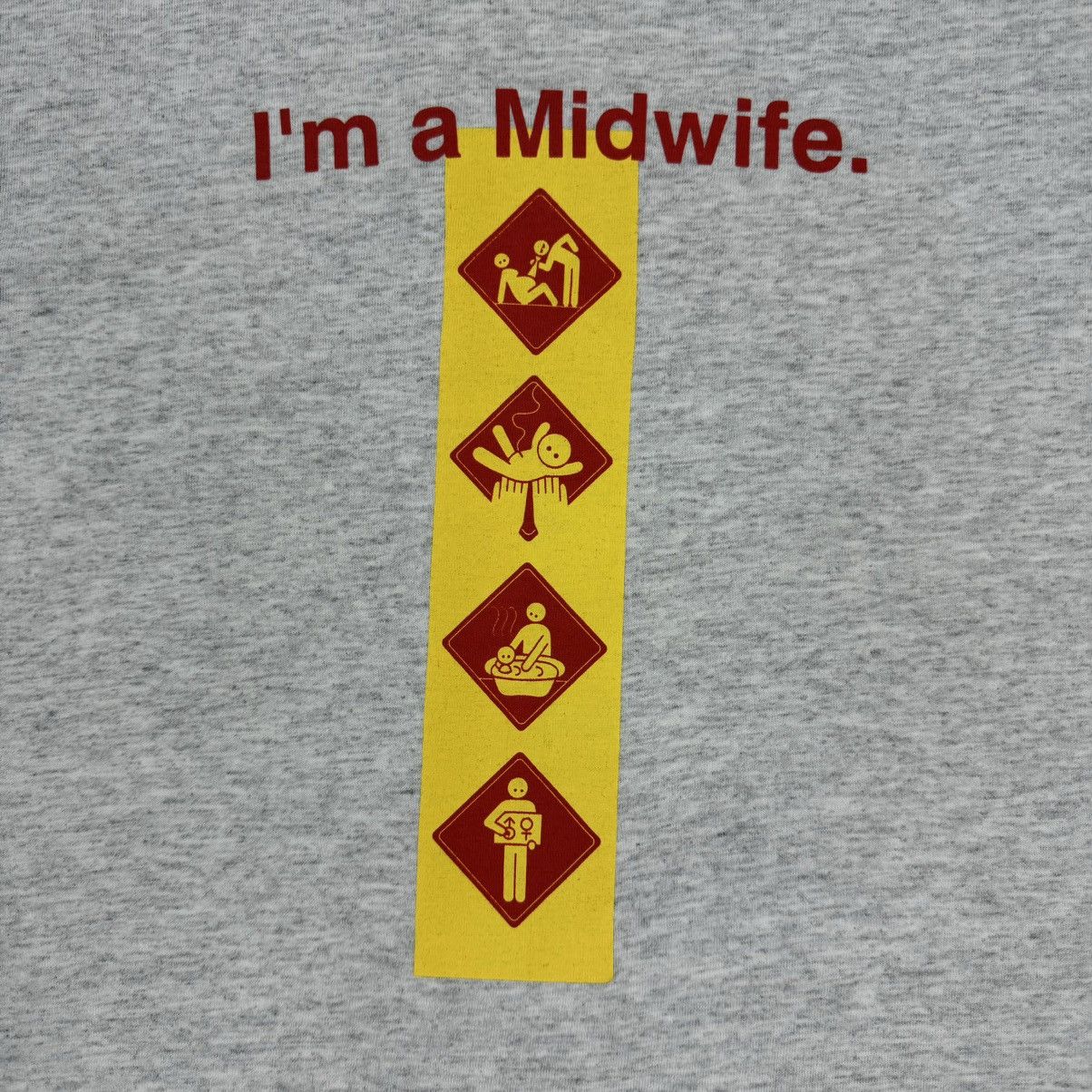 Vintage Vintage Art Im a Midwife Wording T-shirt Size US L / EU 52-54 / 3 - 6 Thumbnail