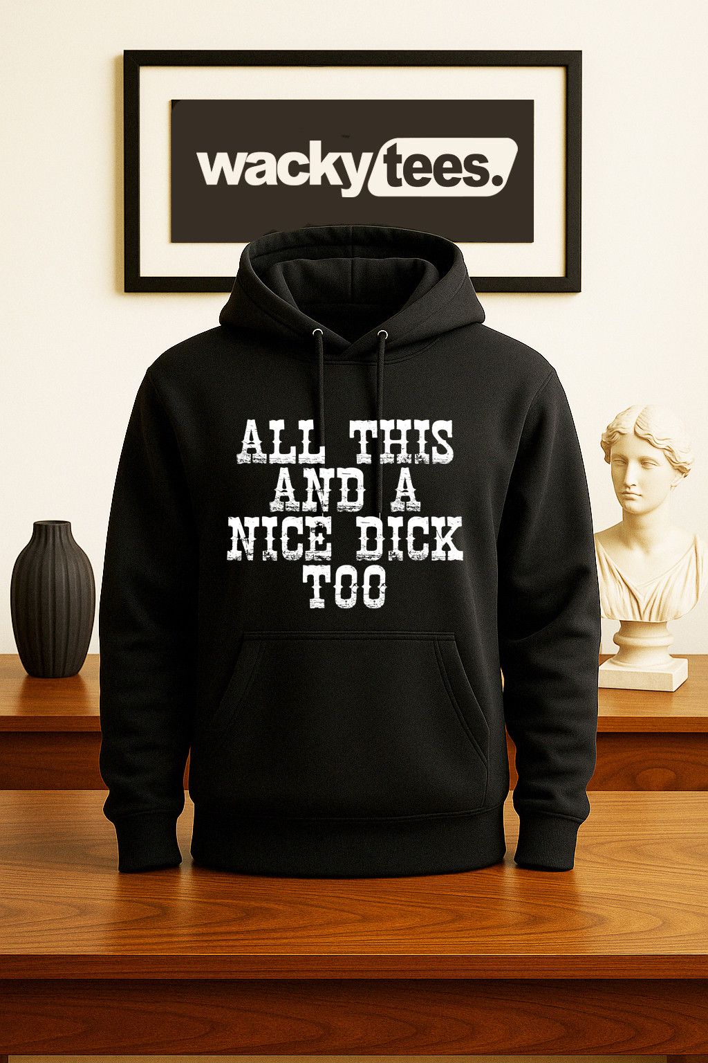 Other All This and a Nice Dick Too Funny Graphic Tee Shirt Size US S / EU 44-46 / 1 - 6 Thumbnail