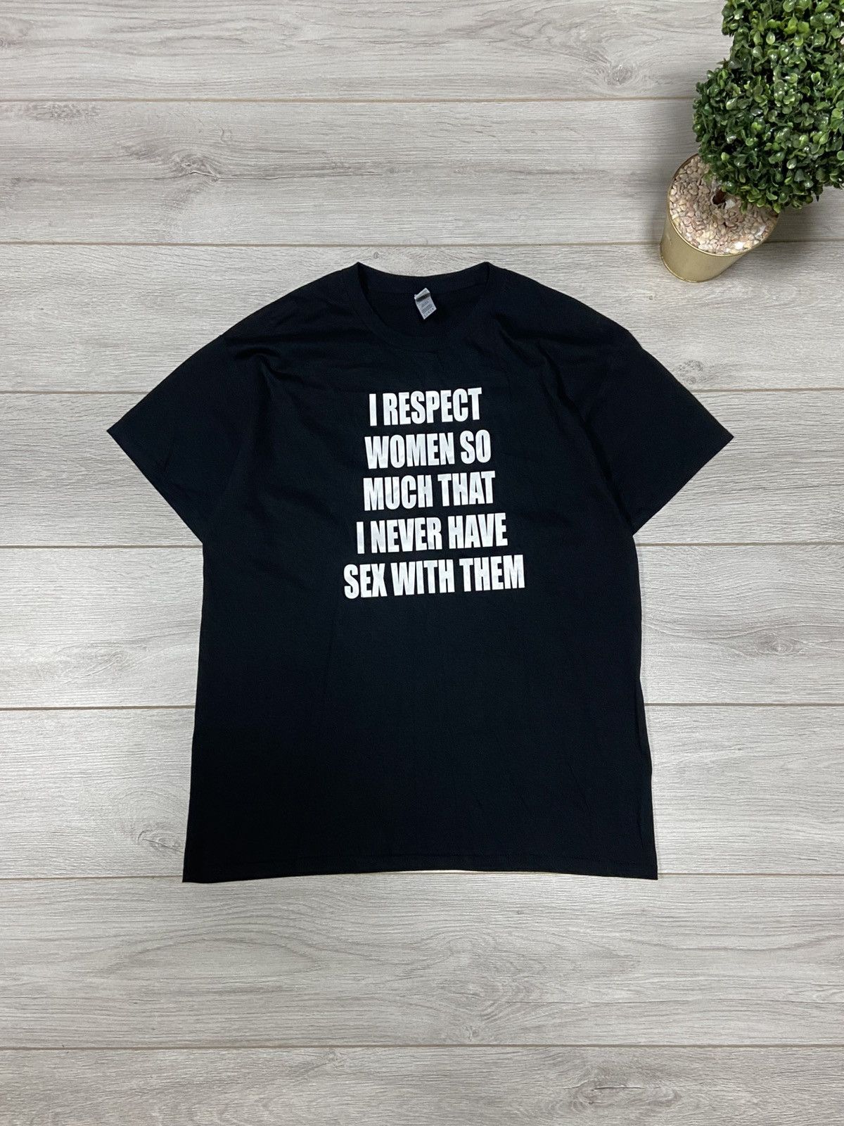 Vintage I Respect woman so i never have sex with them tee humor porn Size US L / EU 52-54 / 3 - 1 Thumbnail