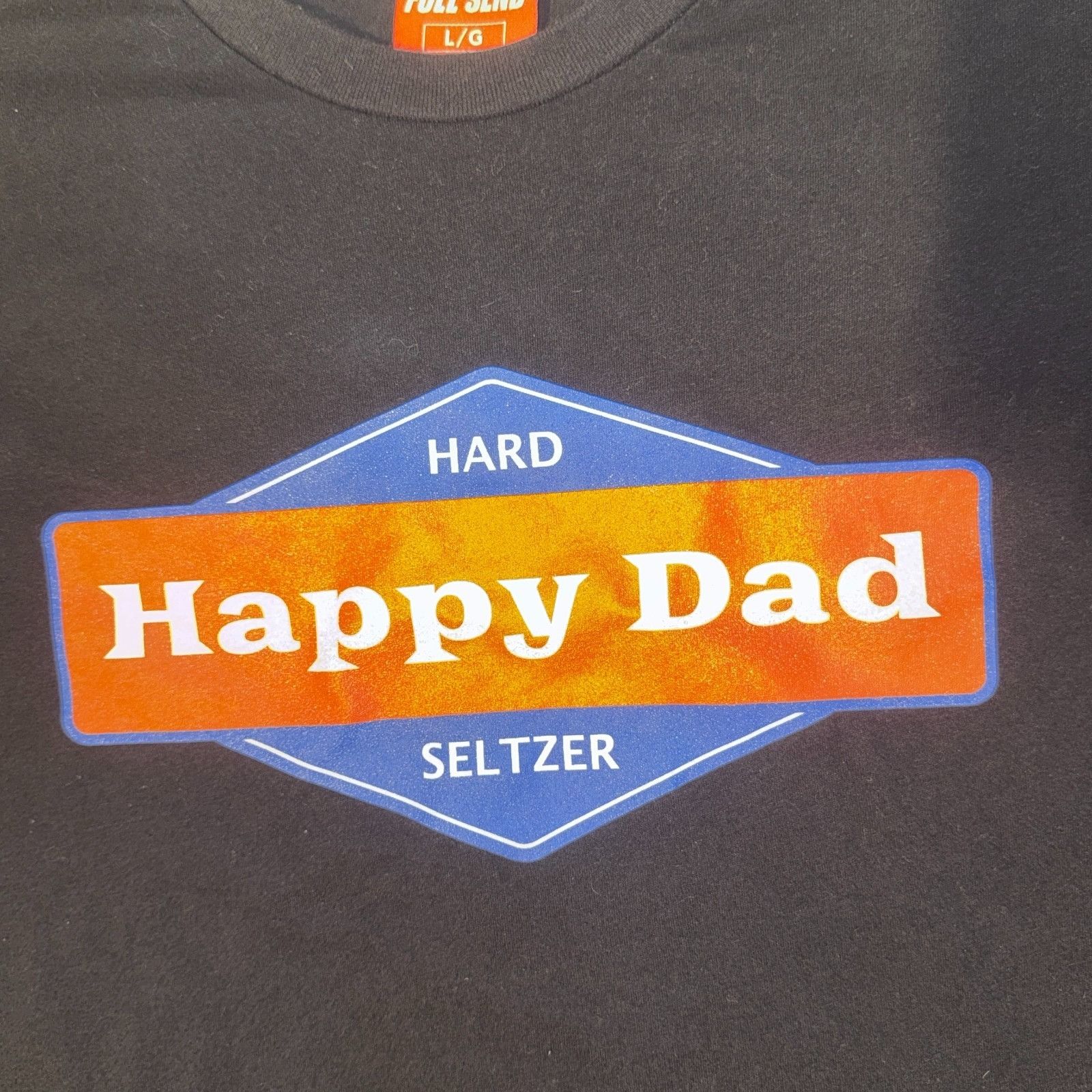 Other NELK FULL SEND Happy Dad Hard Seltzer Graphic Tshirt - Large Size US L / EU 52-54 / 3 - 2 Thumbnail