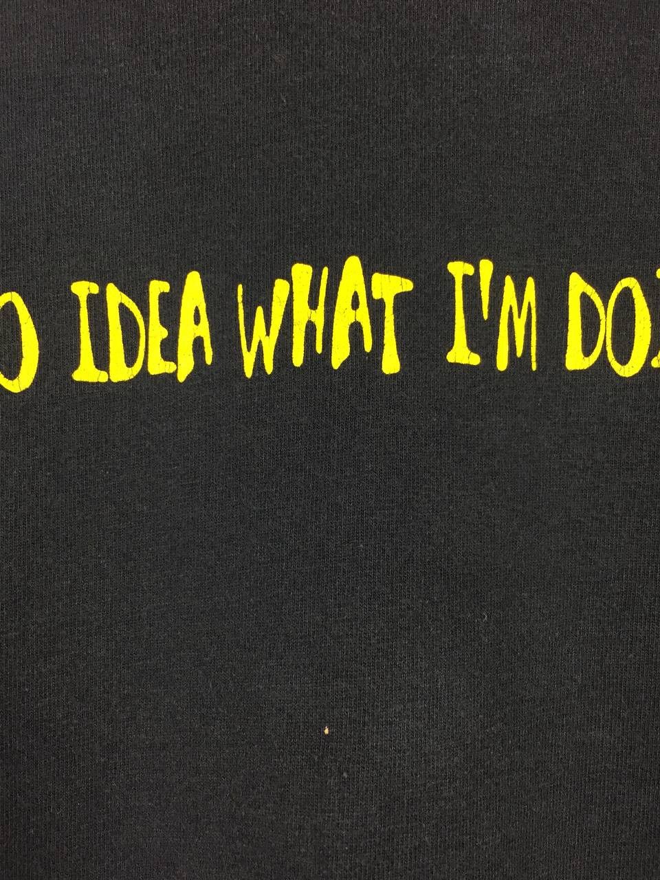 Vintage Vtg I Have No Idea What I'm Doing Out Of Bed Funny Quote Tee Size US L / EU 52-54 / 3 - 4 Thumbnail