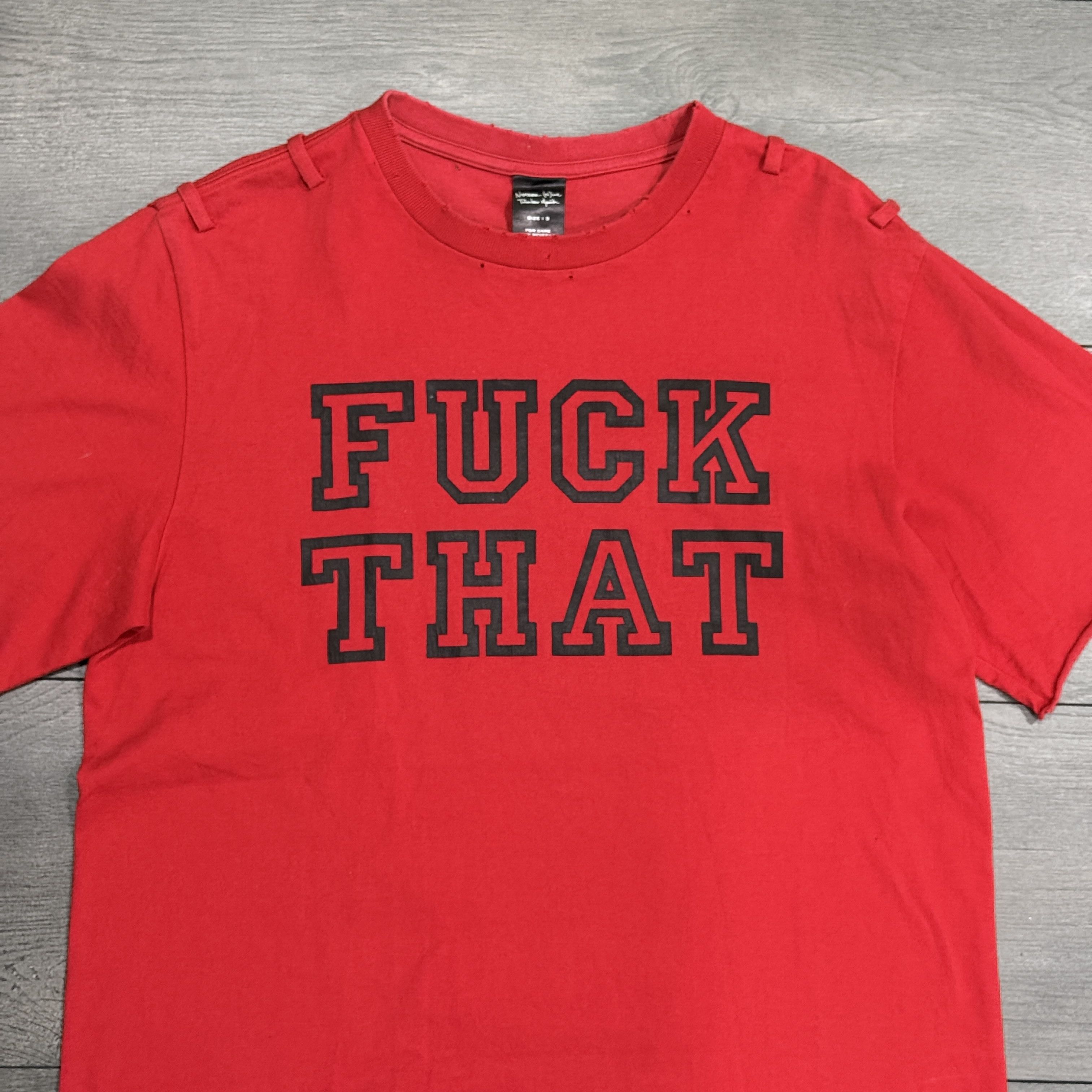 Number (N)ine Number (N)ine SS06 "Fuck that" Tee Size US L / EU 52-54 / 3 - 3 Thumbnail