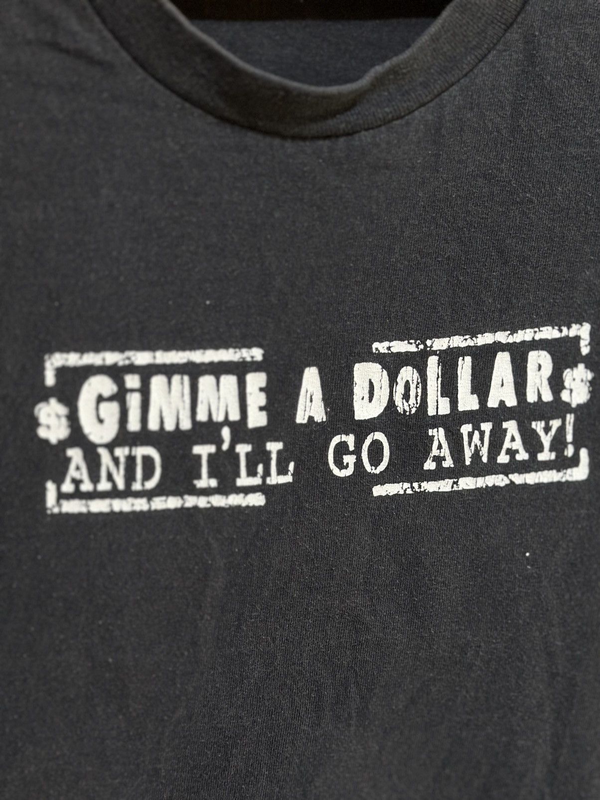 Vintage Vintage Gimme A Dollar And I’ll Go Away Faded Tee Size US L / EU 52-54 / 3 - 3 Thumbnail