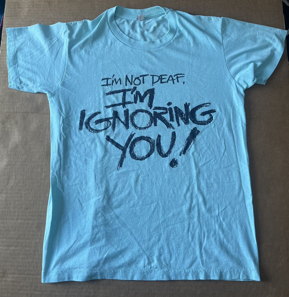 Vintage Vintage I’m not deaf I’m ignoring you shirt Size US L / EU 52-54 / 3 - 1 Thumbnail