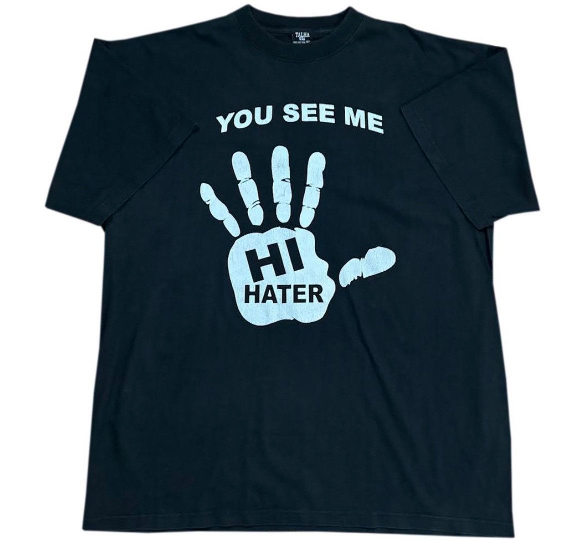 Vintage You See Me Hi Hater Bye Hater Black / White T Shirt XXXL Size US XXL / EU 58 / 5 - 1 Thumbnail