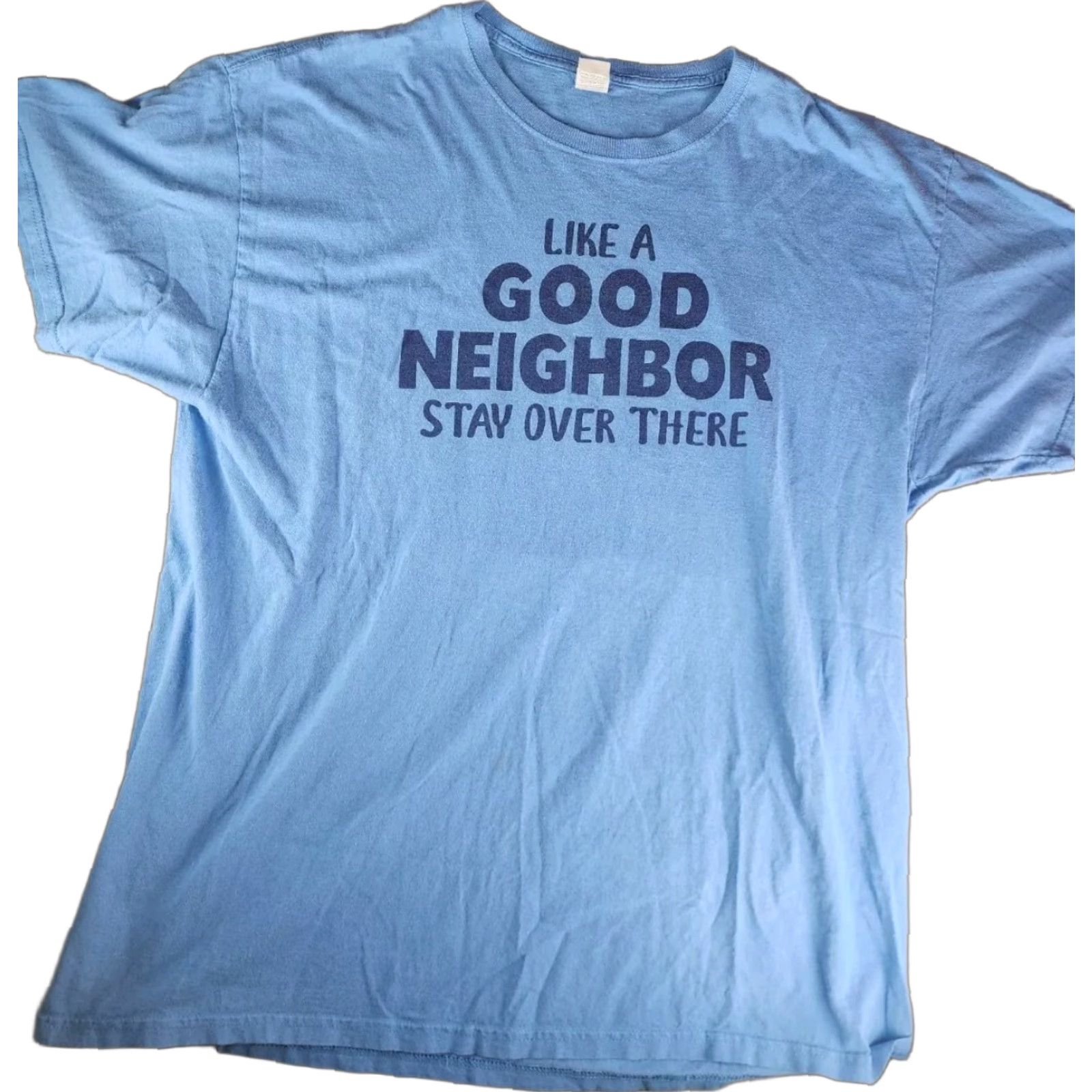 Tultex Like A Good Neighbor Stay Over There T-Shirt Blue XL Mens Unisex Adults Crew Neck Short Sleeve Funny Dad Size XL Size US XL / EU 56 / 4 - 1 Thumbnail