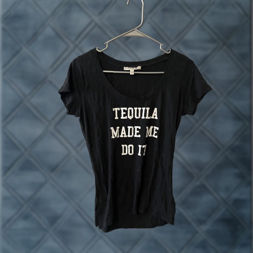Express Express Black shirt Tequila Made Me Do It Shirt Scoop Neck S Womens Tee, Express, Jersey, Graphics T-shirt, Drawstring, V-neck, 90s? Size S / US 4 / IT 40 - 1 Thumbnail