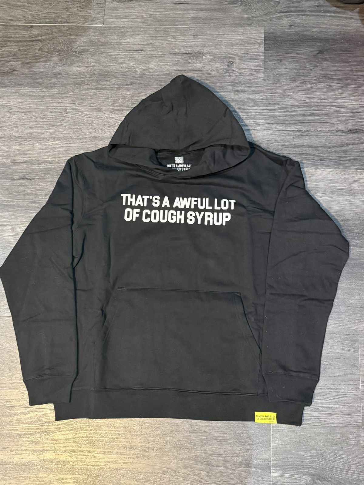 That’s A Awful Lotta Cough Syrup Hoodie