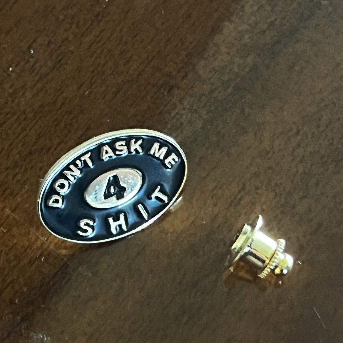 Supreme Supreme Pin Dont ask me 4 shit Size ONE SIZE - 19 Thumbnail