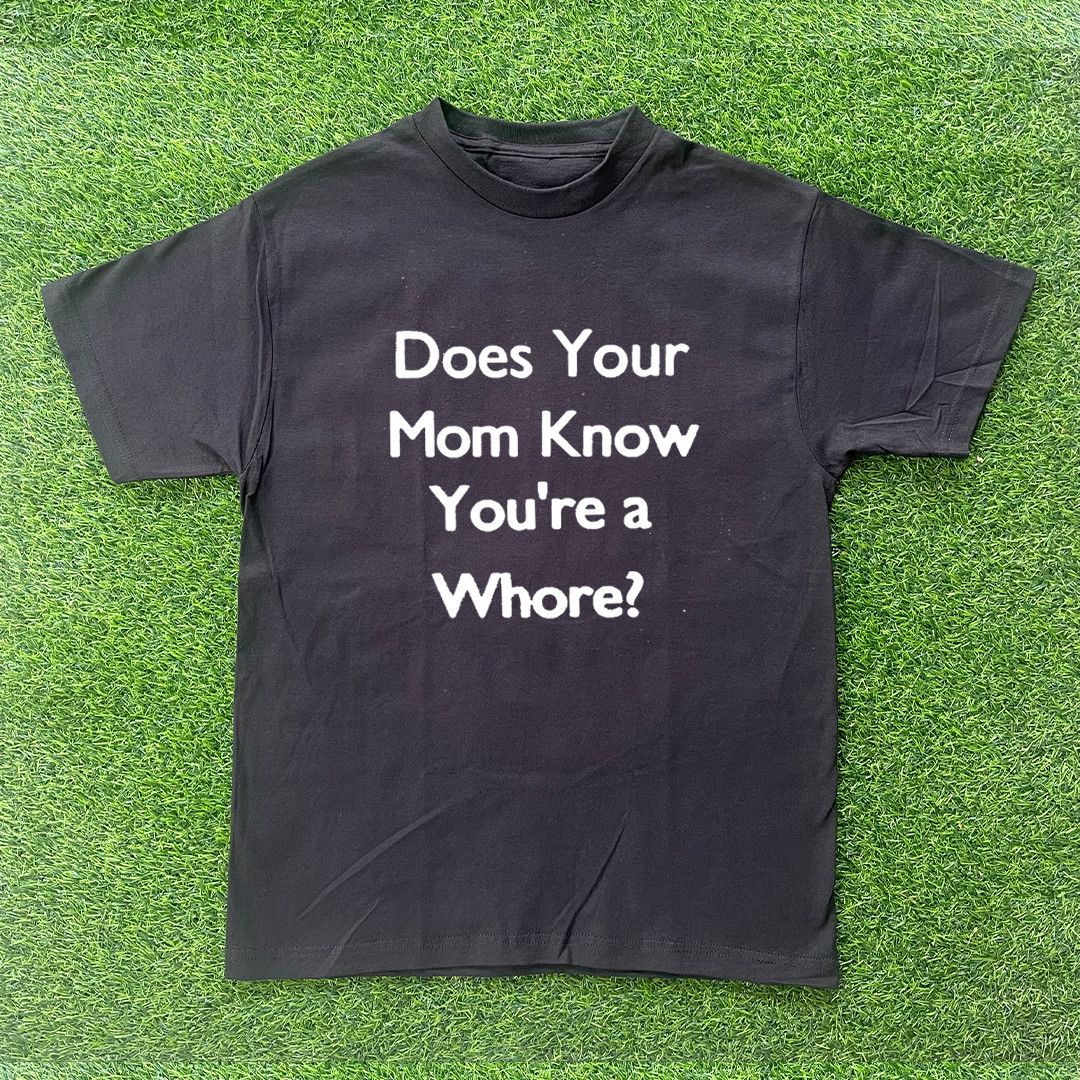 Vintage DOES YOU MOM KNOW YOU'RE A WHRE? TSHIRT Size US XL / EU 56 / 4 - 1 Preview