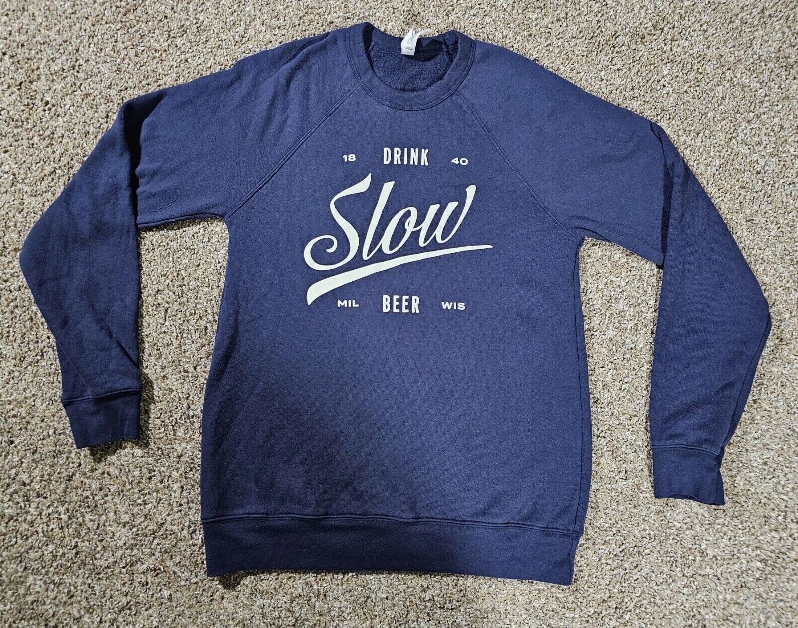 Designer bella+canvas drink beer slow milwaukee wi M sweater Blue Size US M / EU 48-50 / 2 - 1 Thumbnail