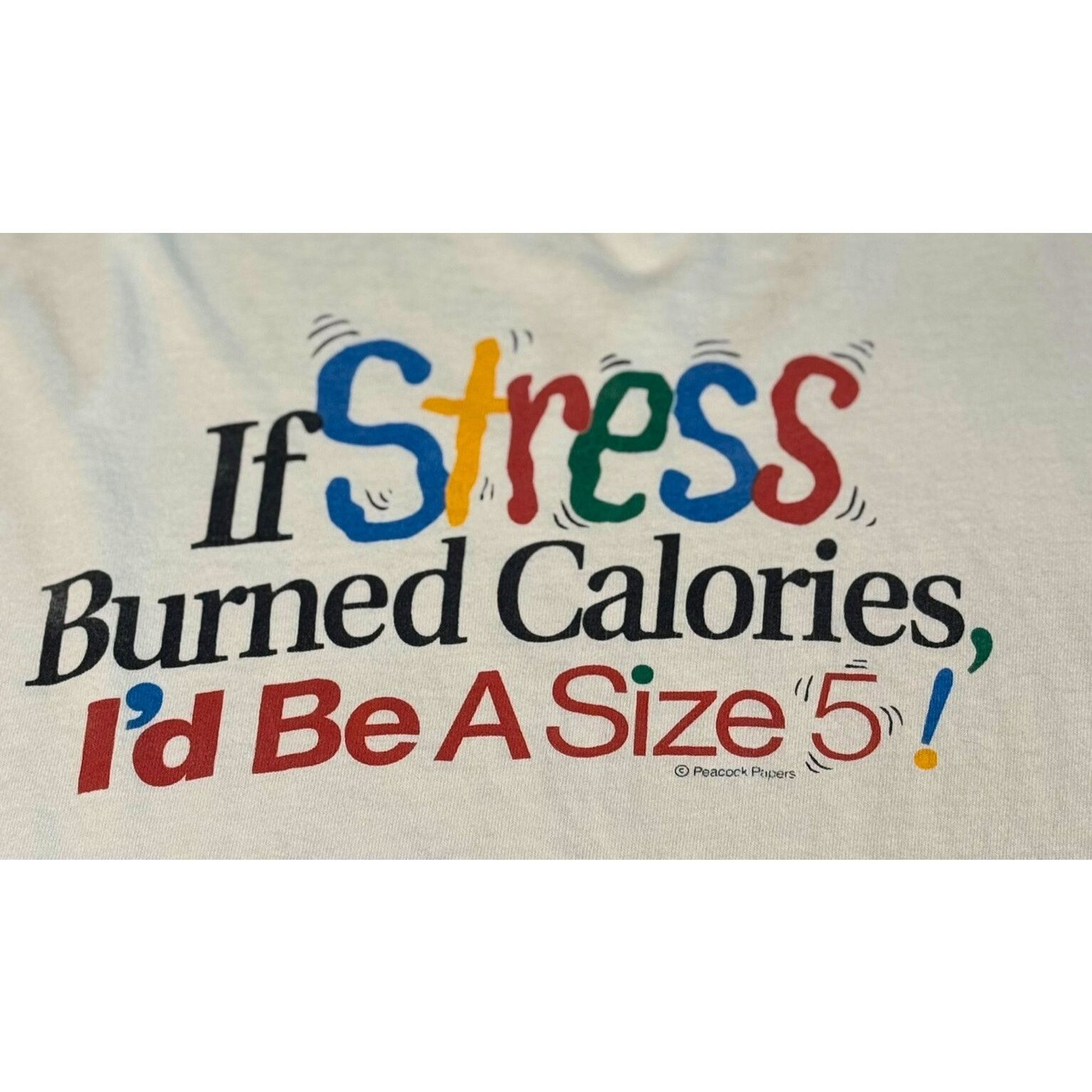 Other Vintage 90s Funny white T-Shirt stress calories XL Size US XL / EU 56 / 4 - 2 Thumbnail