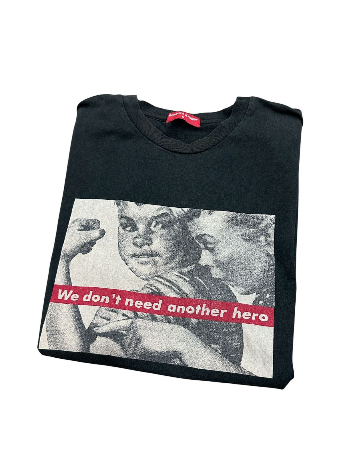 Barbara Kruger Vintage Barbara Kruger “We Don’t Need Another Hero” Tshirt Size US S / EU 44-46 / 1 - 1 Thumbnail