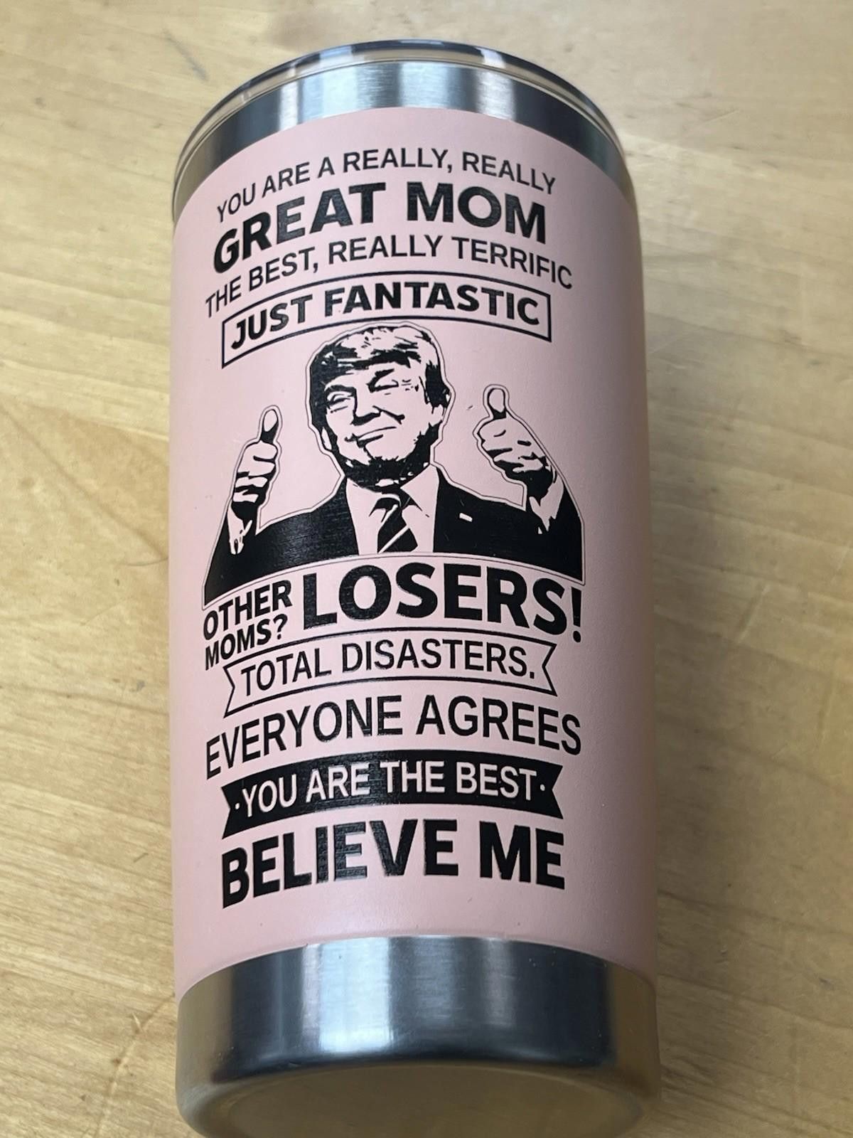 The Unbranded Brand Stainless Steel Insulated Tumbler 20 oz Great Mom Fant Trump Size ONE SIZE - 4 Thumbnail