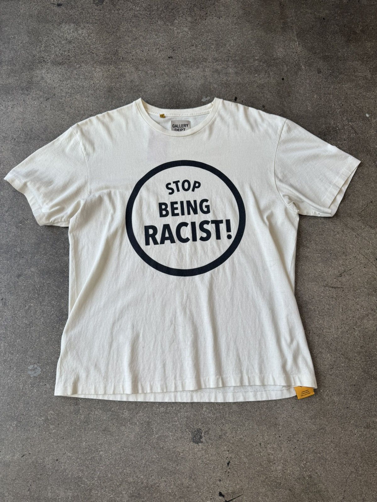 Stop Being Racist Gallery Dept Shirt | Grailed