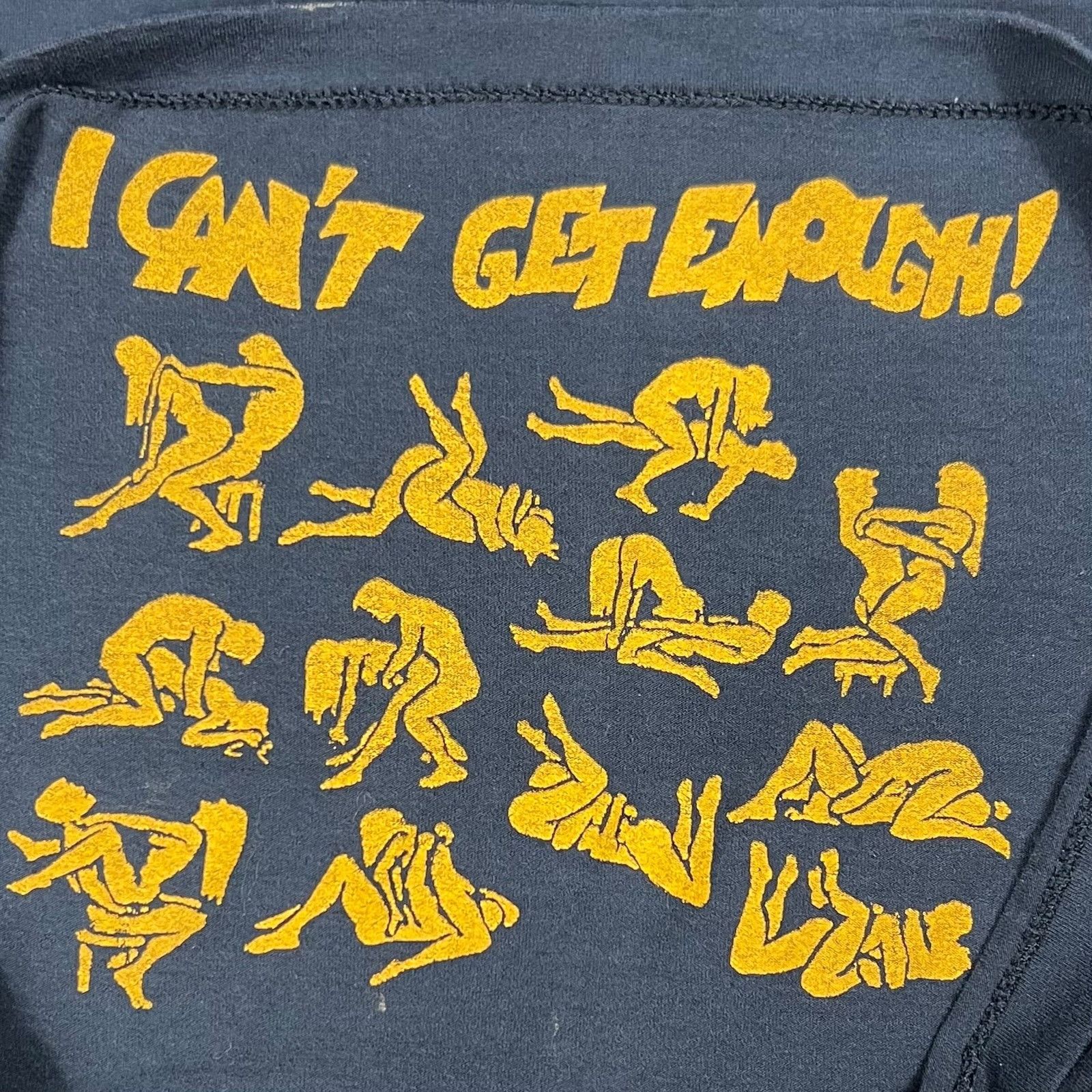 Vintage 90s I’ve Got A Sex Problem I Can’t Get Enough sexy NSFW tee Size US L / EU 52-54 / 3 - 3 Thumbnail