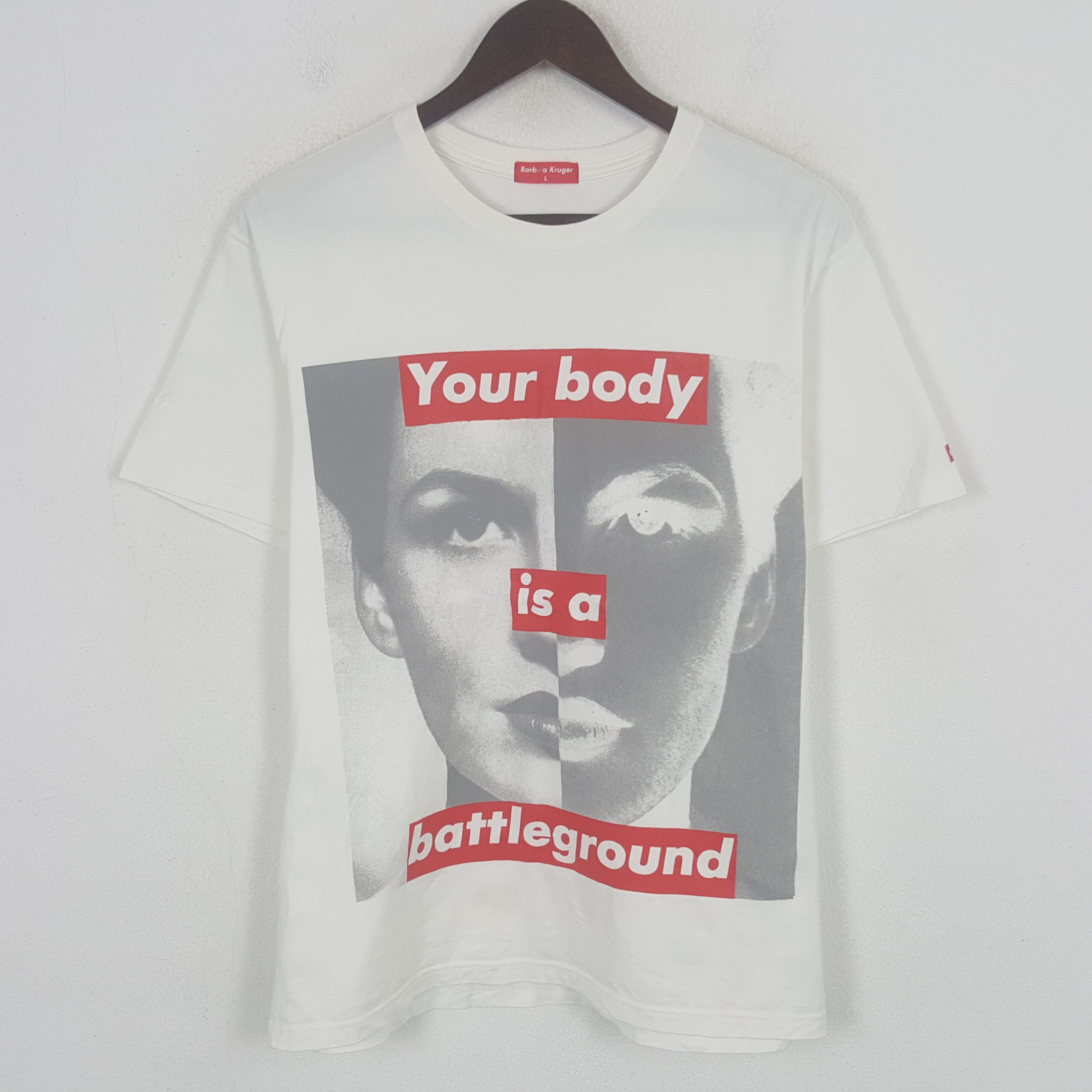 Barbara Kruger Vintage Barbara Kruger Your Body Is A Battle ground Tshirt Size US L / EU 52-54 / 3 - 1 Thumbnail