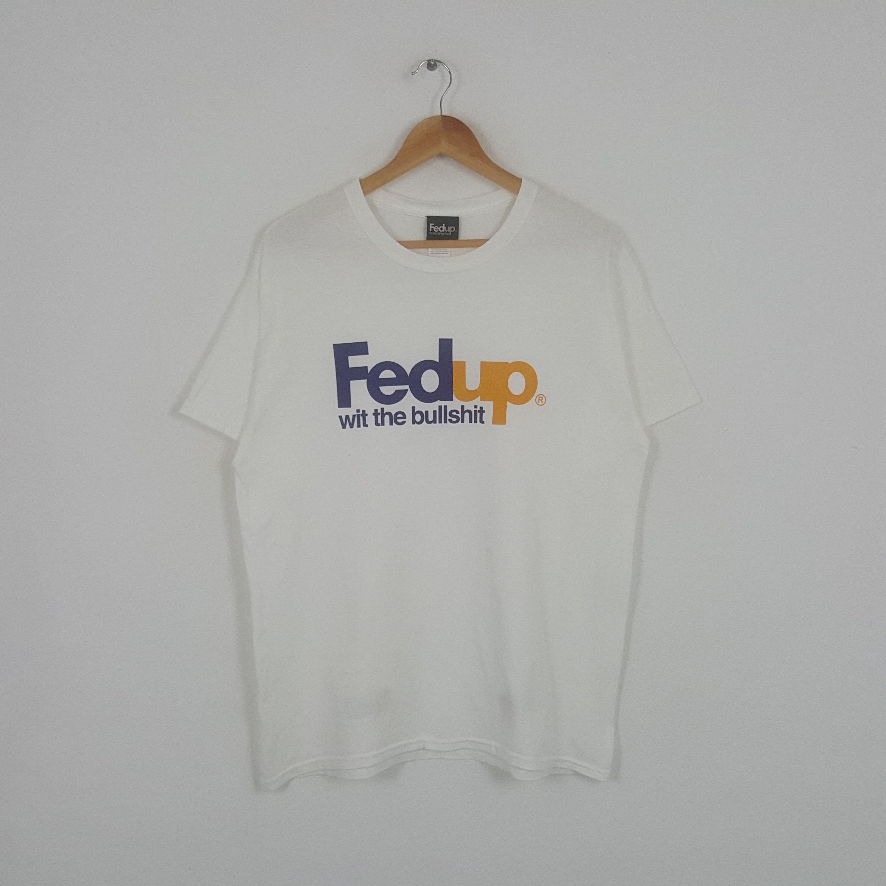 4GSELLER × Vintage Vintage Fedup Wit the Bullshit Padory FedEx Tshirt Size US L / EU 52-54 / 3 - 1 Thumbnail