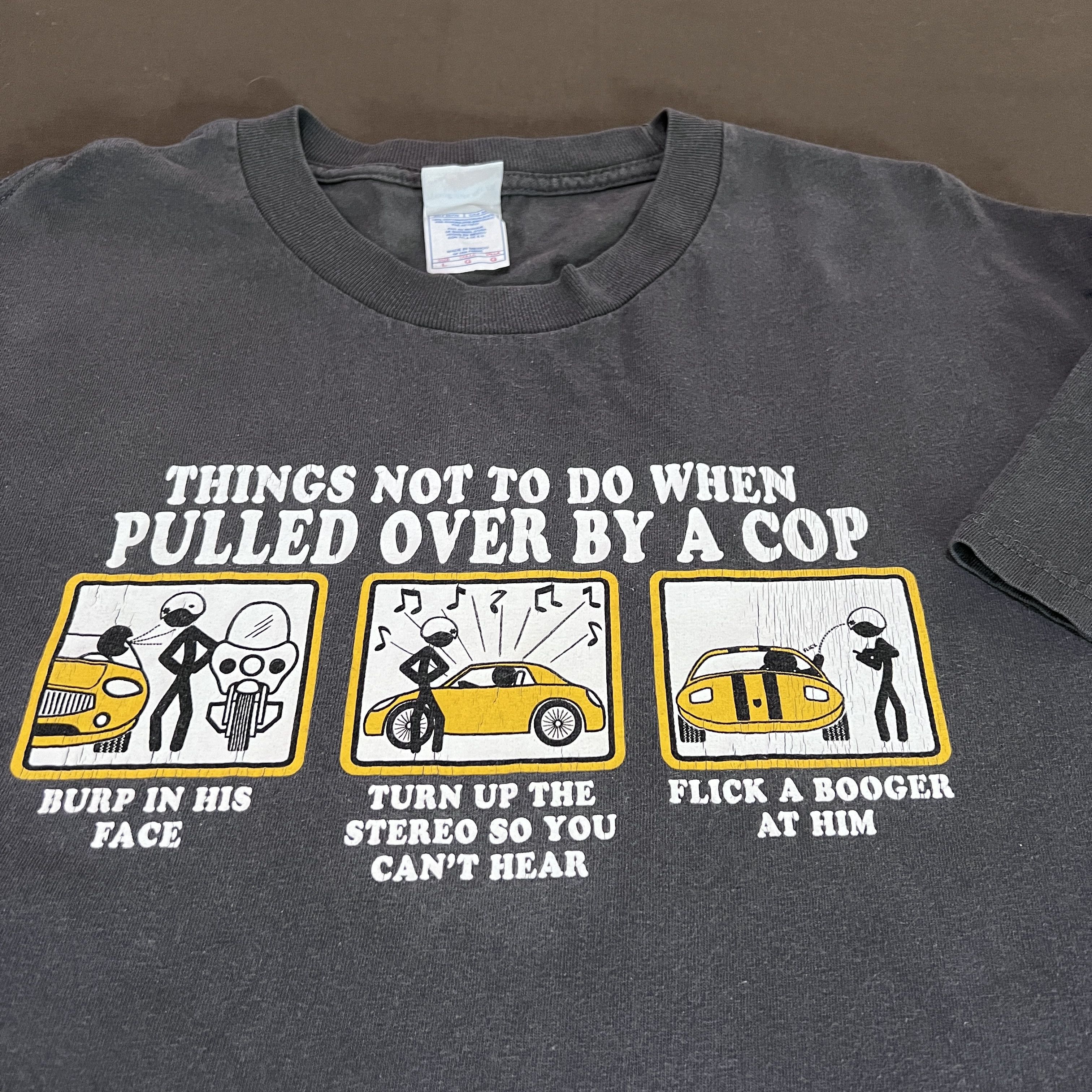 Vintage Vintage Y2K Things Not To Say To A Cop Funny Tee Size US L / EU 52-54 / 3 - 1 Thumbnail
