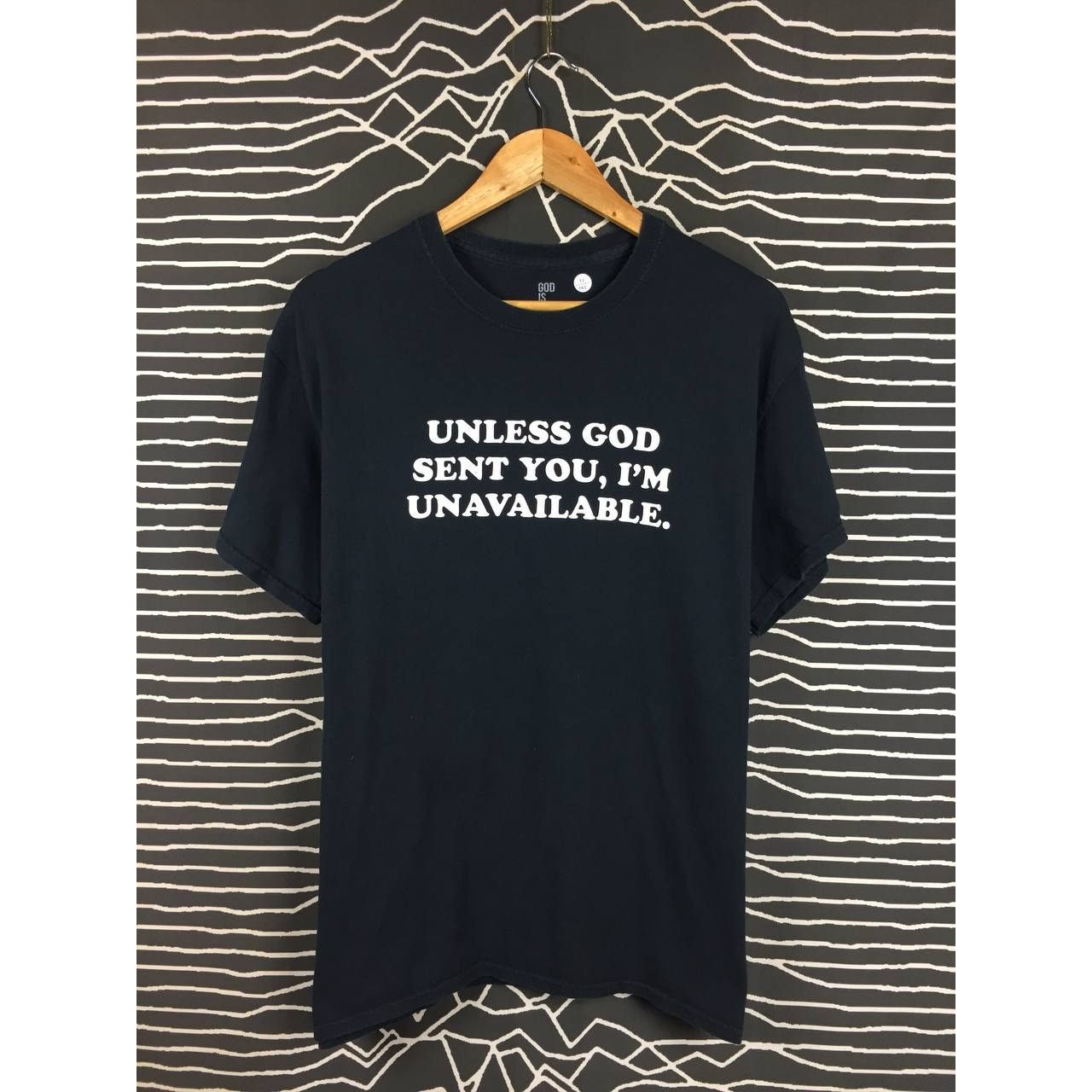 Other God Is Dope Unless God Sent You I'm Unavailable Humor Tee Size US L / EU 52-54 / 3 - 1 Thumbnail