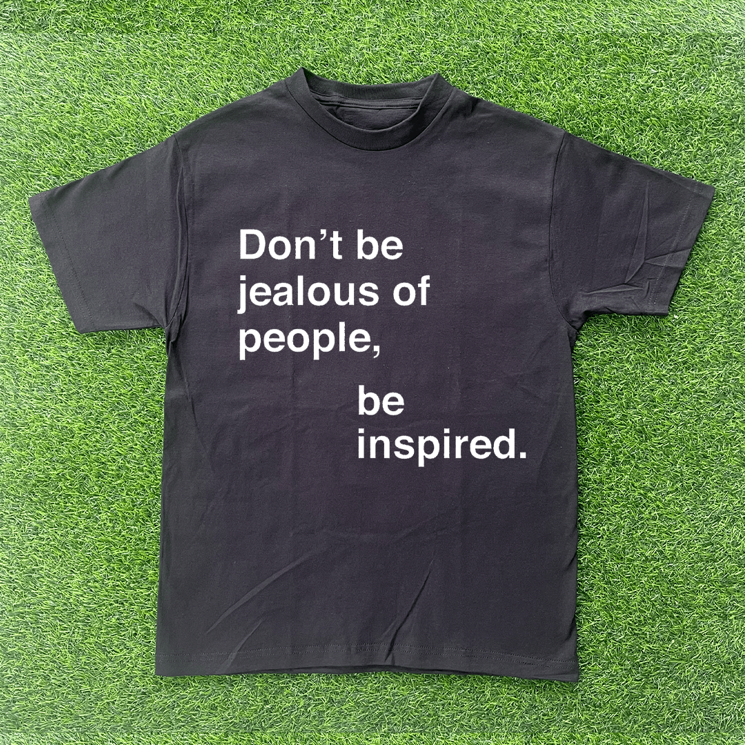 Vintage DON'T BE JEALOUS OF PEOPLE, BE INSPIRED TSHIRT Size US M / EU 48-50 / 2 - 1 Preview