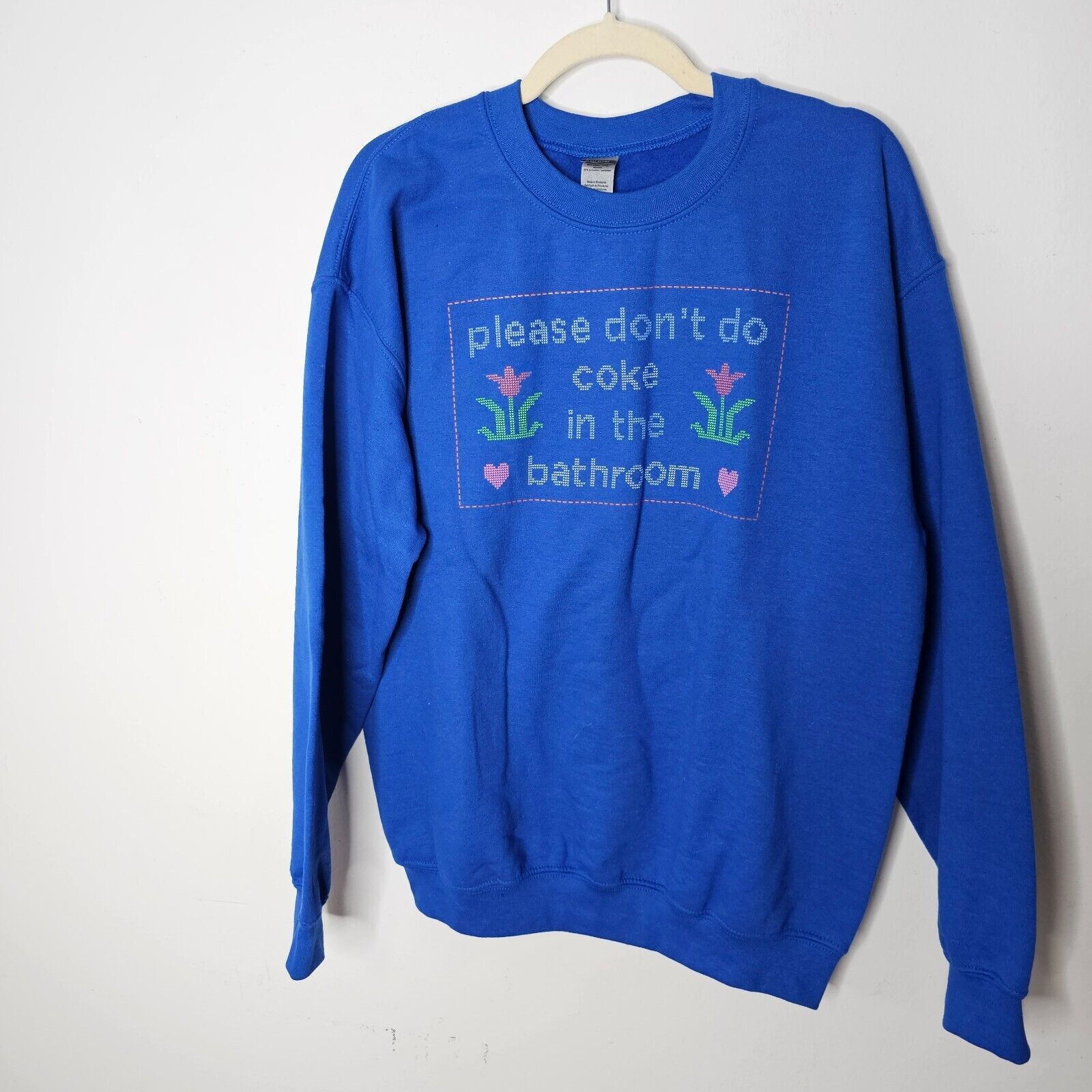 Gildan Royal Blue Please Don't Do Coke In The Bathroom Sweatshirt M Size US M / EU 48-50 / 2 - 1 Thumbnail