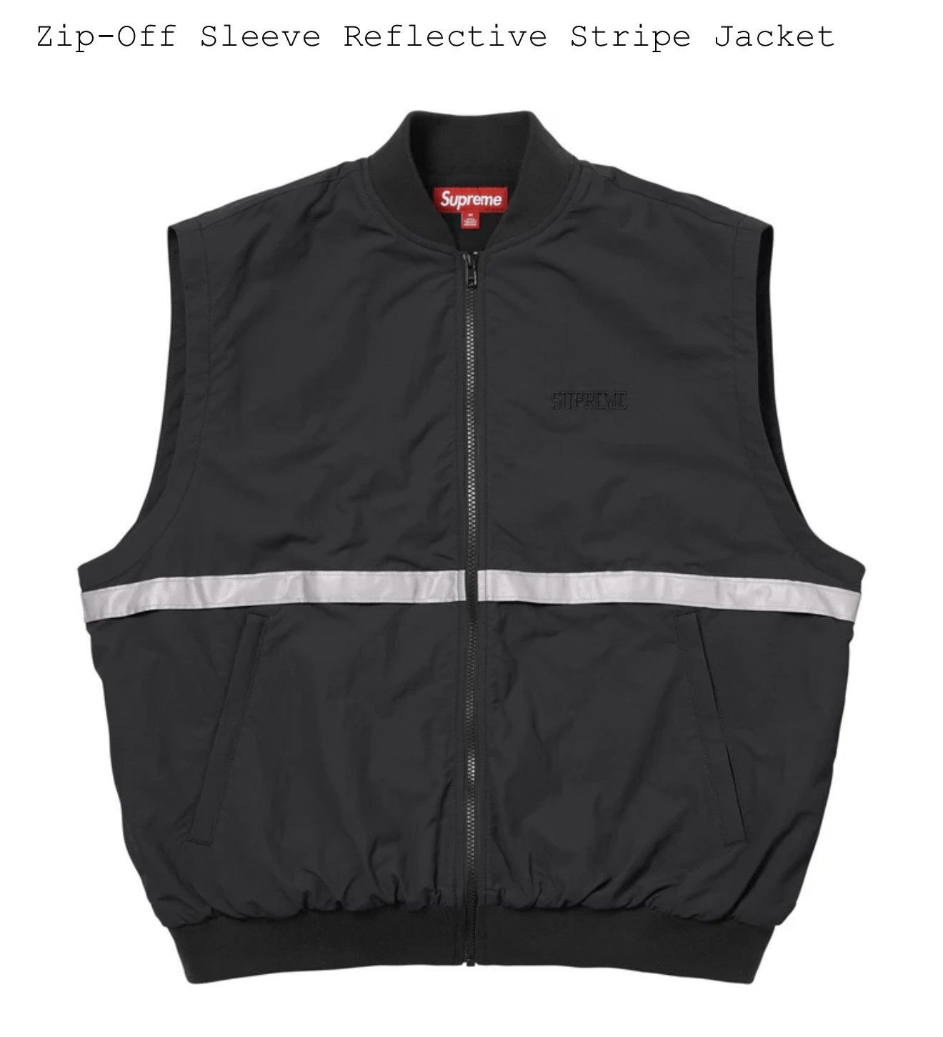Supreme Supreme Zip-Off Sleeve Reflective Stripe Jacket Size US S / EU 44-46 / 1 - 5 Thumbnail