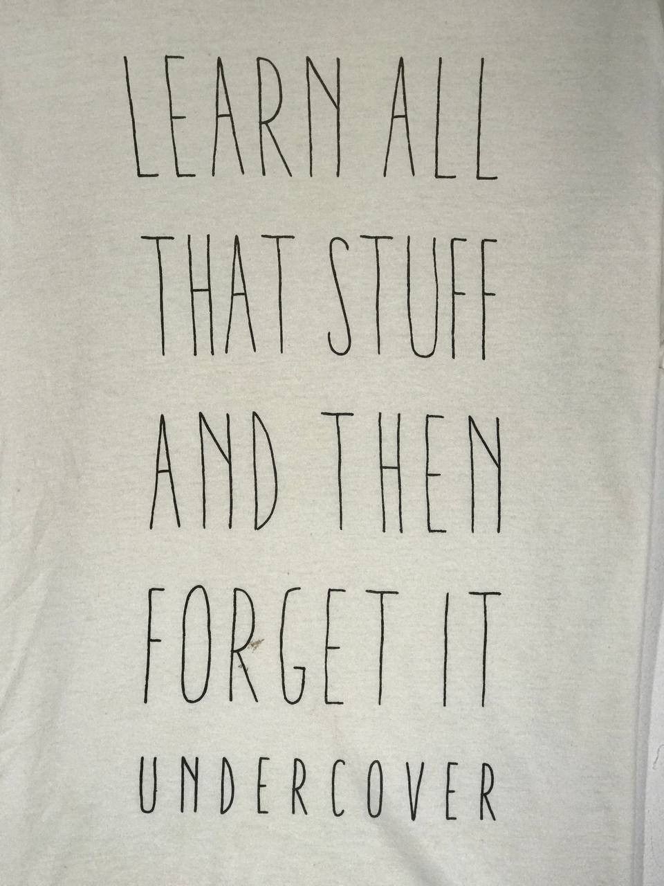 Japanese Brand × Jun Takahashi × Undercover learn all that stuff and forget it Size US M / EU 48-50 / 2 - 3 Thumbnail