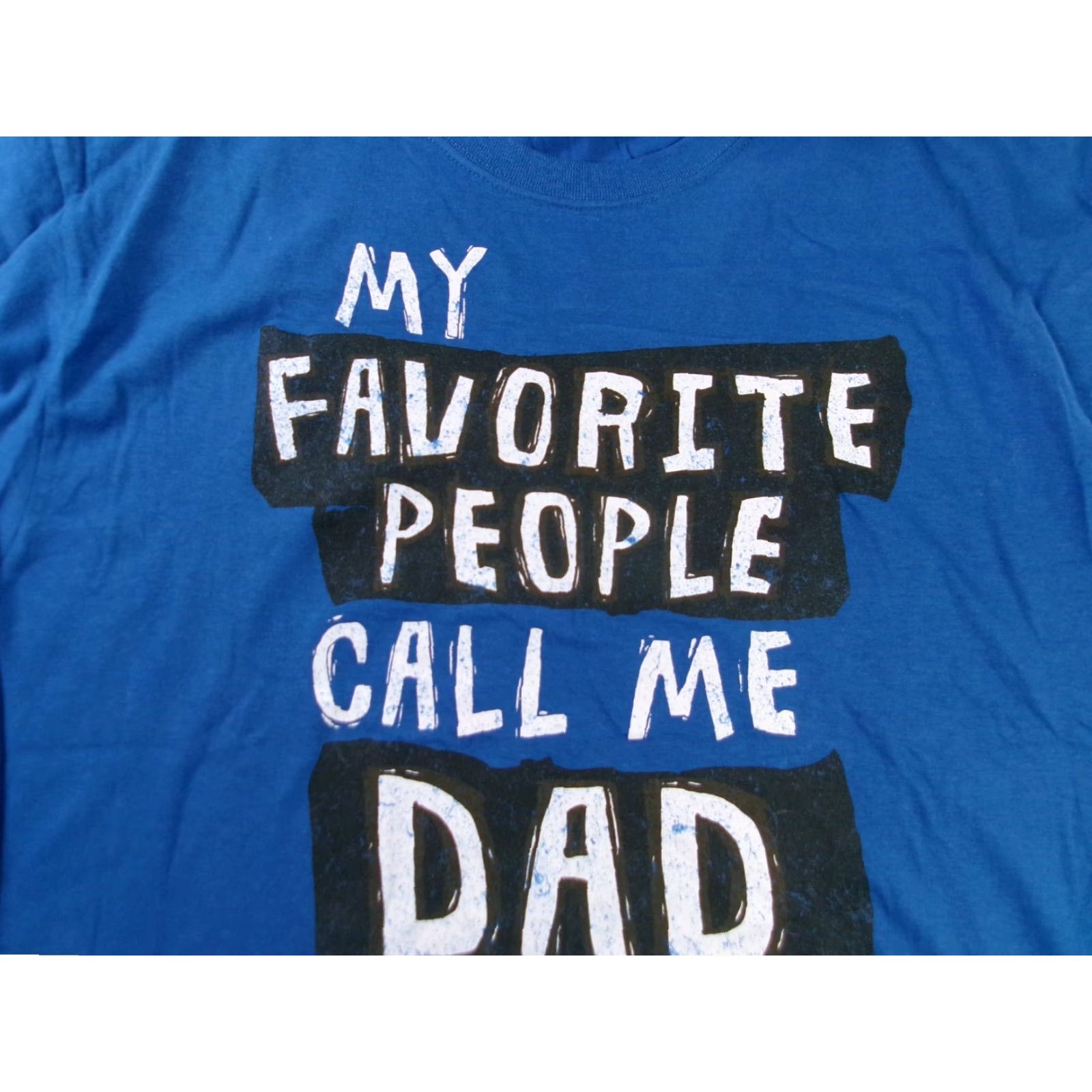 Vintage VINTAGE Dad Graphic Print T-Shirt Men Large Blue "My Favorite People Call Me Dad" Casual Classic Mens Size US L / EU 52-54 / 3 - 2 Thumbnail
