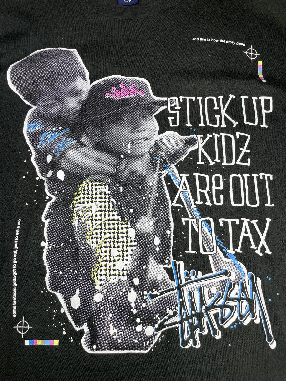Stussy Vintage Stussy Stick Up Kidz Are Out To Tax Size US L / EU 52-54 / 3 - 7 Thumbnail