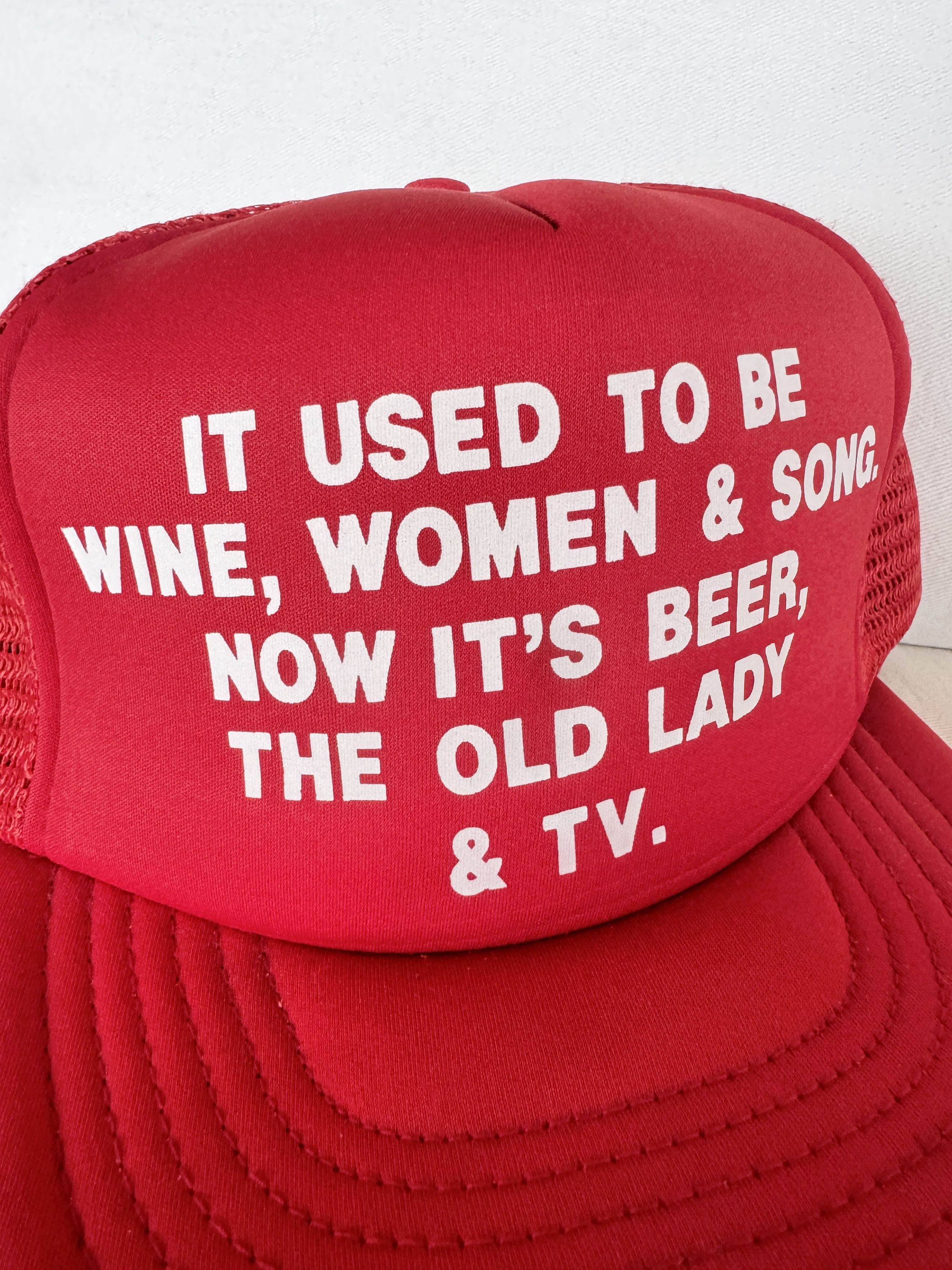 Vintage “It used to be wine, women, and song..” vintage trucker hat Size ONE SIZE - 2 Thumbnail