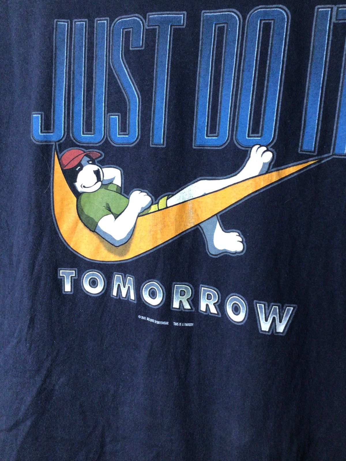 Big Dogs Big dog Parody nike Just do it 2001 Size US XL / EU 56 / 4 - 3 Thumbnail
