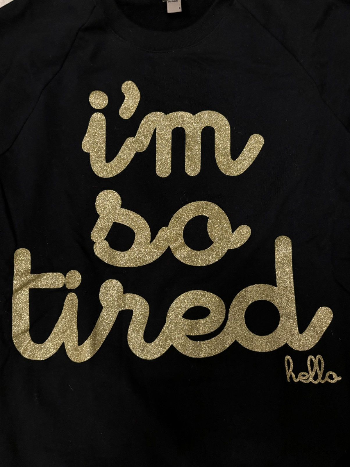 Other × Vintage “I’m So Tired” Glitter Print Crewneck Sweatshirt Size US S / EU 44-46 / 1 - 2 Thumbnail