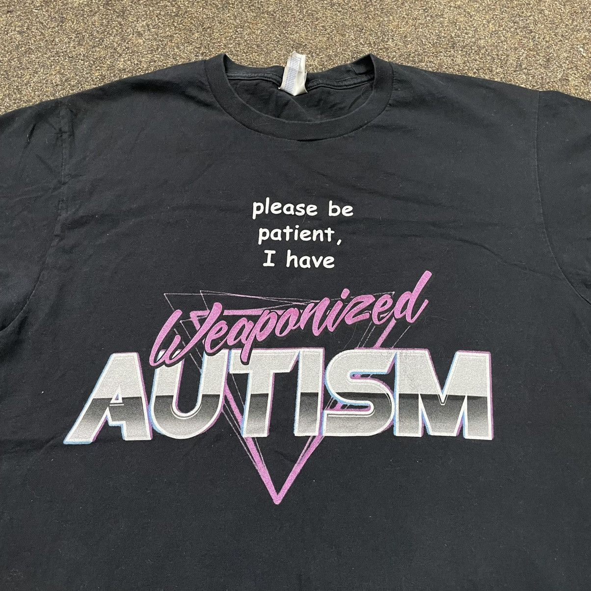 Vintage Vintage ADULT please be patient, I have weaponized AUTISM Size US M / EU 48-50 / 2 - 3 Thumbnail