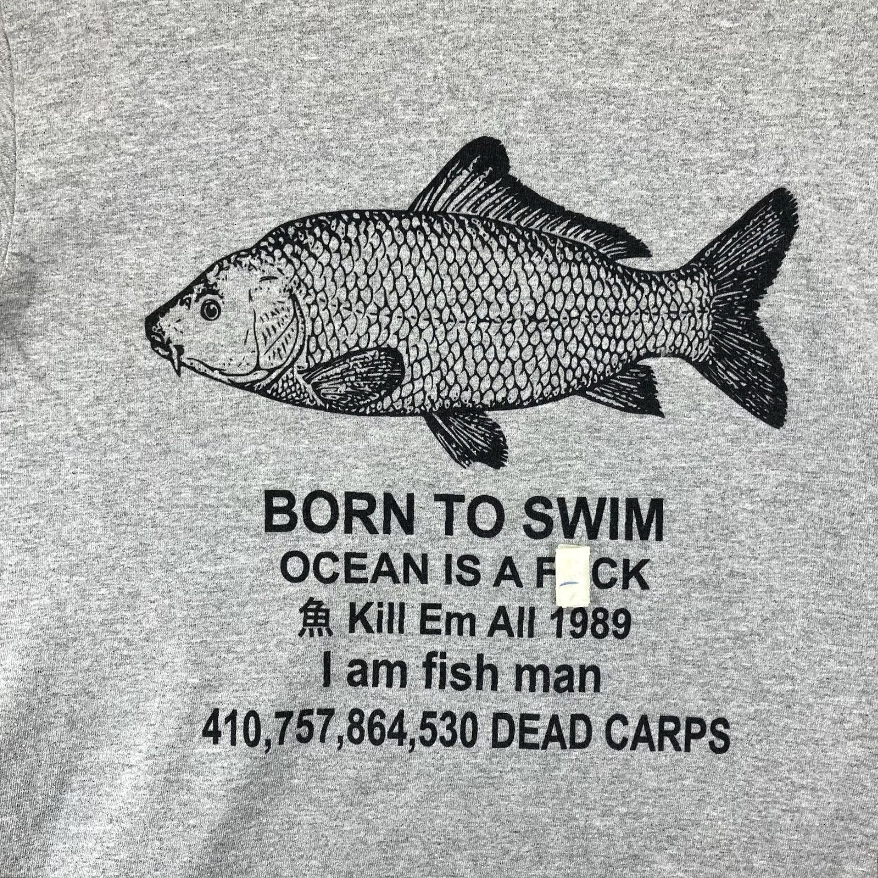 Born Born To Swim Ocean Is A Fvck Kill Em All 1989 I Am Fish Man Funny Quote T-Shirt Size US S / EU 44-46 / 1 - 5 Thumbnail