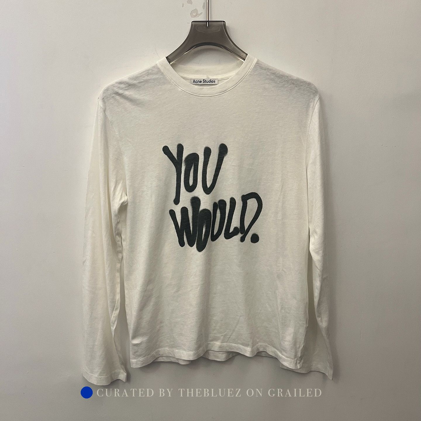 Acne Studios You Would Logo Long Sleeve Tee in White Size US XXS / EU 40 - 1 Thumbnail