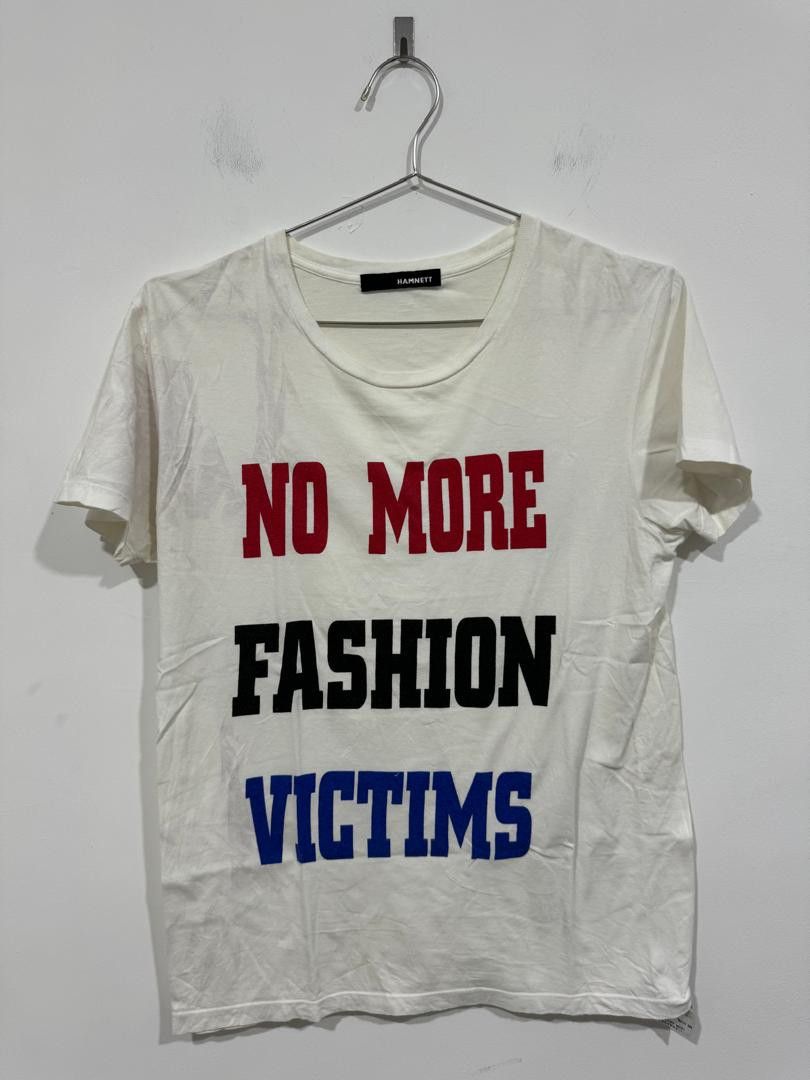 Katharine Hamnett London Katharine Hamnett "No More Fashion Victims" Tee Size US S / EU 44-46 / 1 - 1 Thumbnail