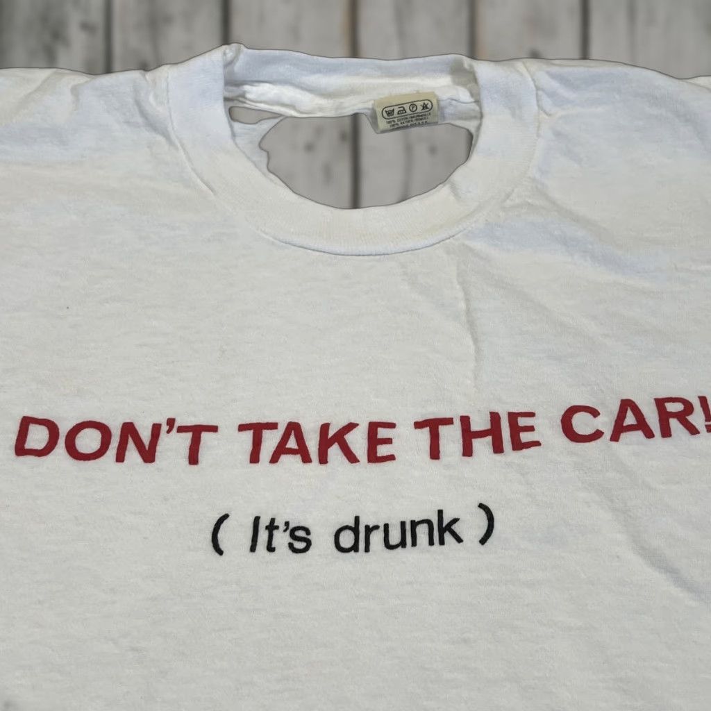 Vintage VINTAGE Screen Stars Shirt Men XL DON’T TAKE THE CAR! It’s Drunk 1980s White Short Sleeve Graphic Tee Mens XL Size US XL / EU 56 / 4 - 1 Thumbnail