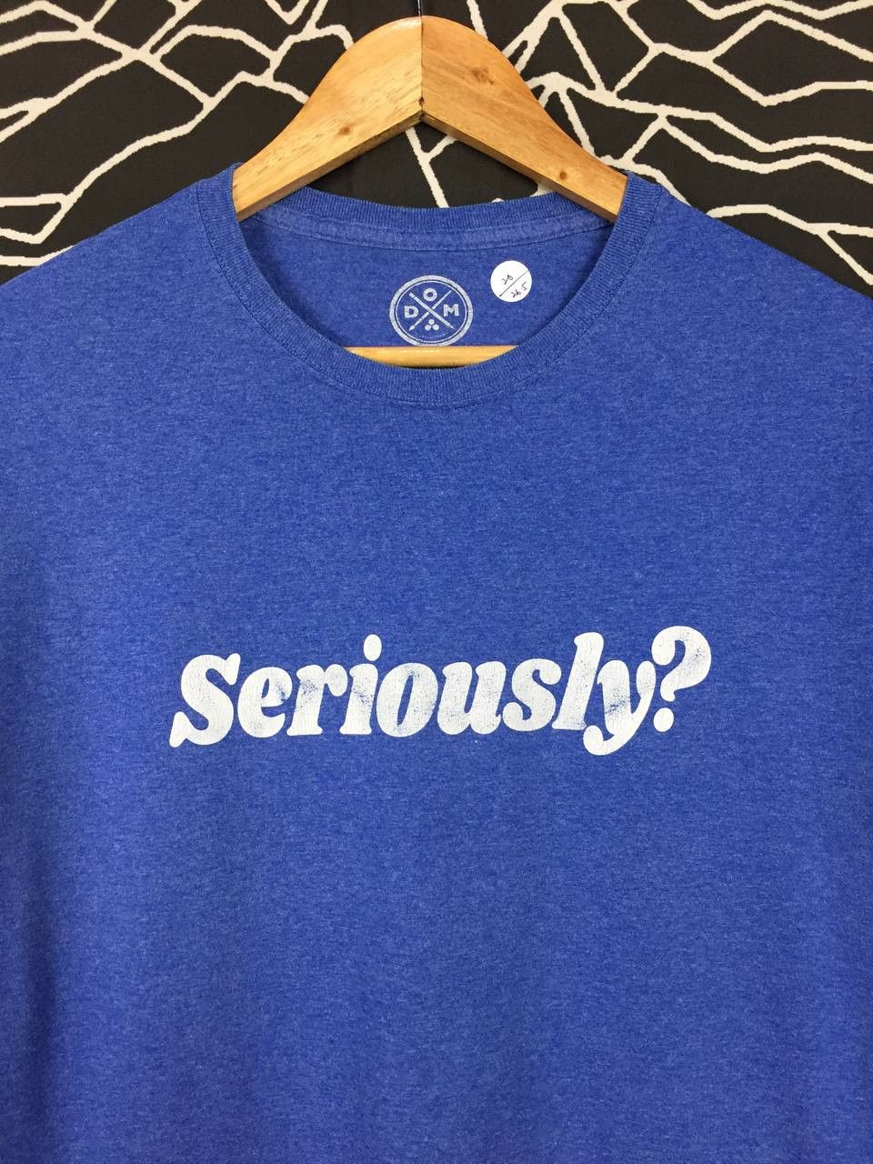 Vintage ODM Seriously? Wording Statement Humor Tee Size US M / EU 48-50 / 2 - 3 Thumbnail