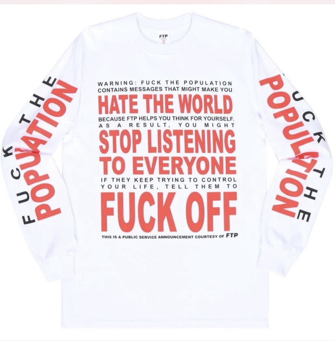 Fuck The Population FTP Hate the World L/S tee. Size US XL / EU 56 / 4 - 1 Thumbnail